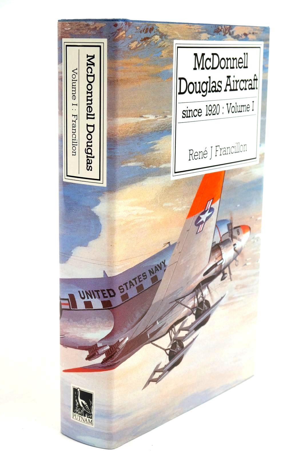 Photo of MCDONNELL DOUGLAS AIRCRAFT SINCE 1920: VOLUME I- Stock Number: 1321919
