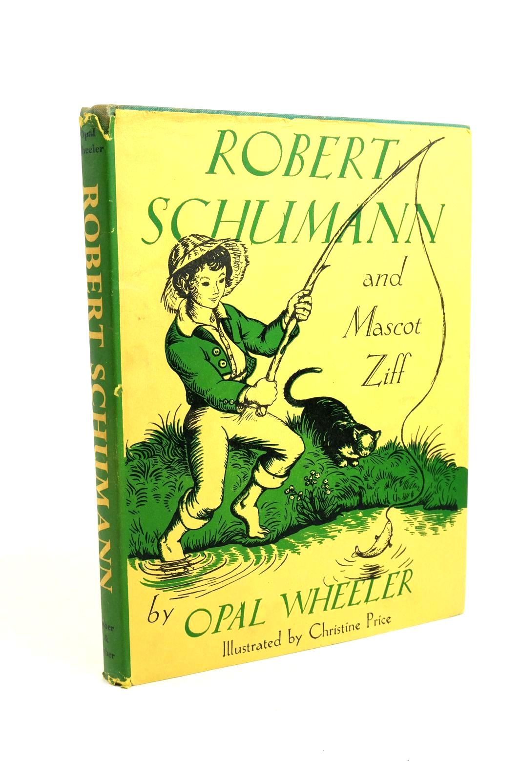 Photo of ROBERT SCHUMANN AND MASCOT ZIFF written by Wheeler, Opal illustrated by Price, Christine published by Faber &amp; Faber Limited (STOCK CODE: 1322123)  for sale by Stella & Rose's Books