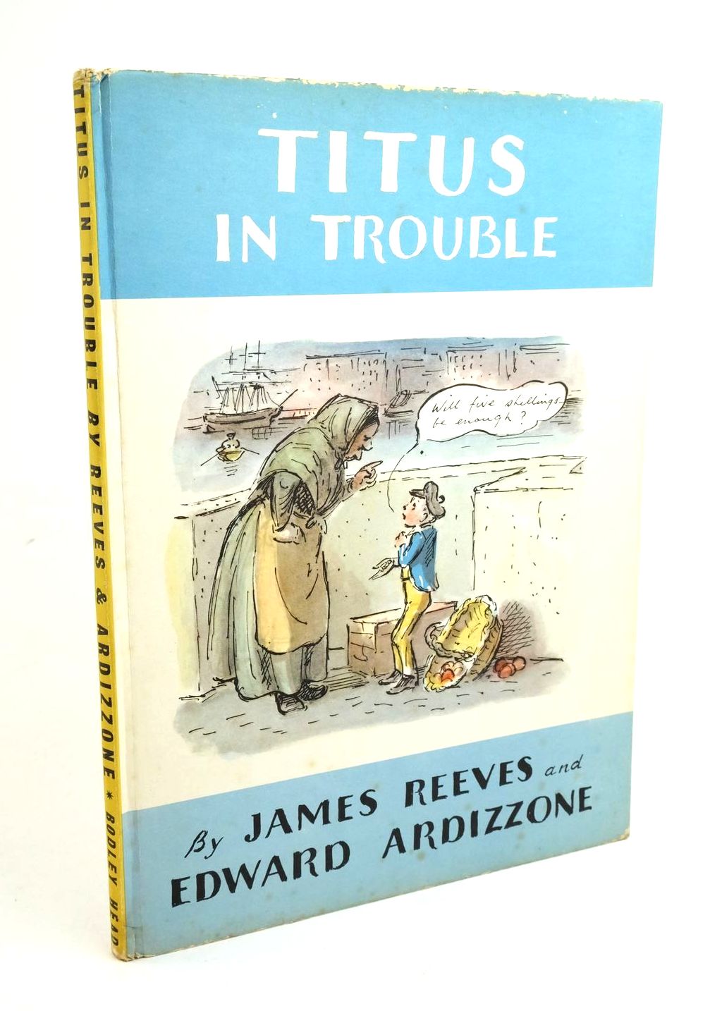 Photo of TITUS IN TROUBLE written by Reeves, James illustrated by Ardizzone, Edward published by The Bodley Head (STOCK CODE: 1322237)  for sale by Stella & Rose's Books