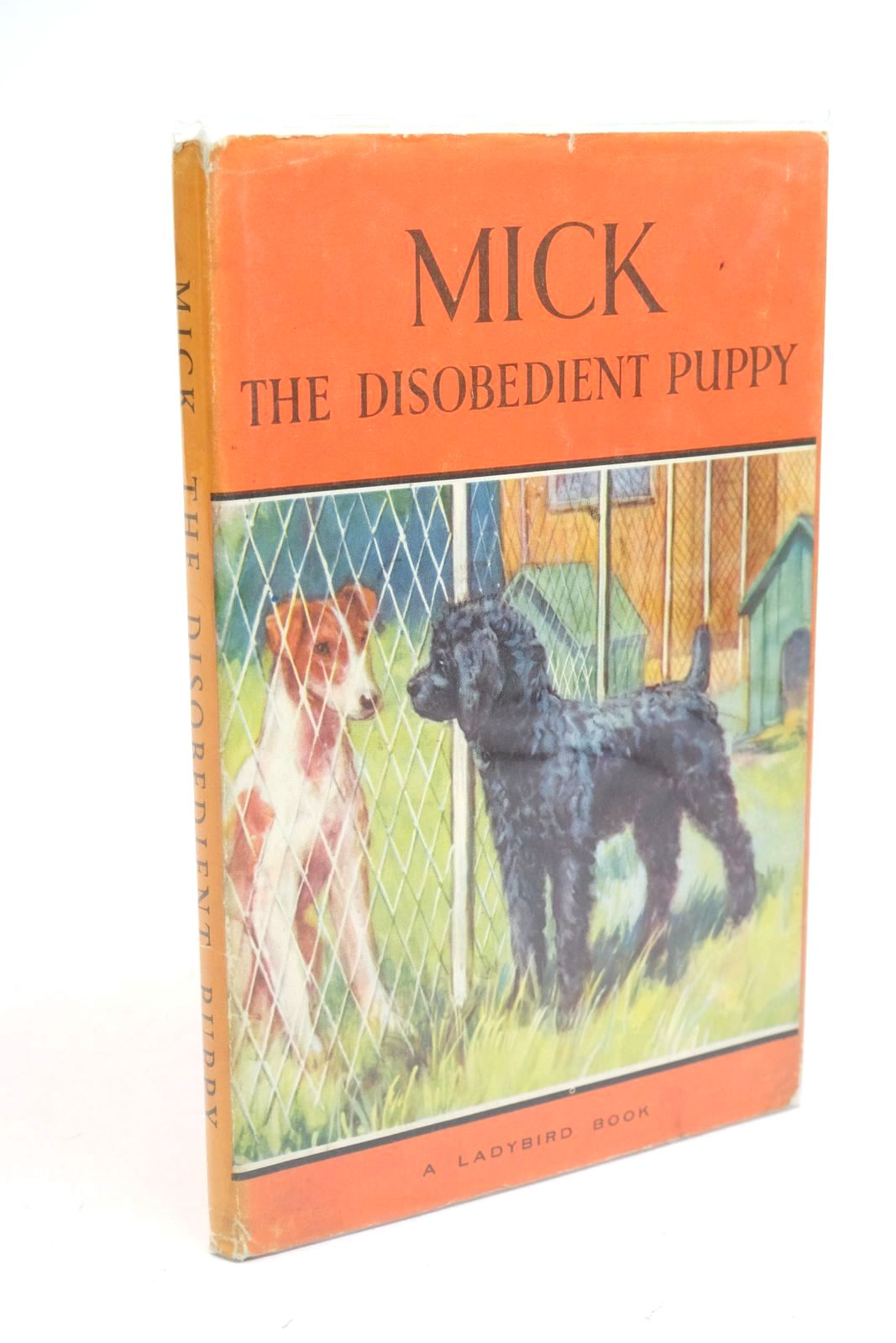 Photo of MICK THE DISOBEDIENT PUPPY written by Barr, Noel illustrated by Hickling, P.B. published by Wills & Hepworth Ltd. (STOCK CODE: 1322394)  for sale by Stella & Rose's Books