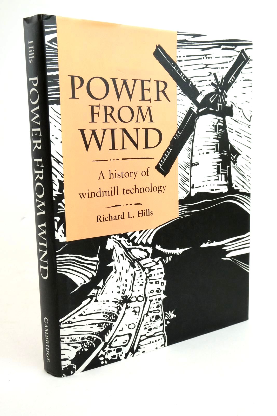Photo of POWER FROM WIND A HISTORY OF WINDMILL TECHNOLOGY written by Hills, Richard L. published by Cambridge University Press (STOCK CODE: 1322433)  for sale by Stella & Rose's Books