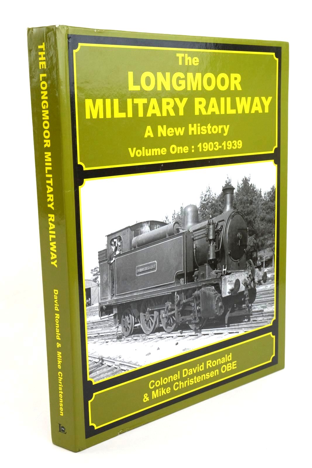Photo of THE LONGMOOR MILITARY RAILWAY A NEW HISTORY VOLUME ONE: 1903-1939- Stock Number: 1322453