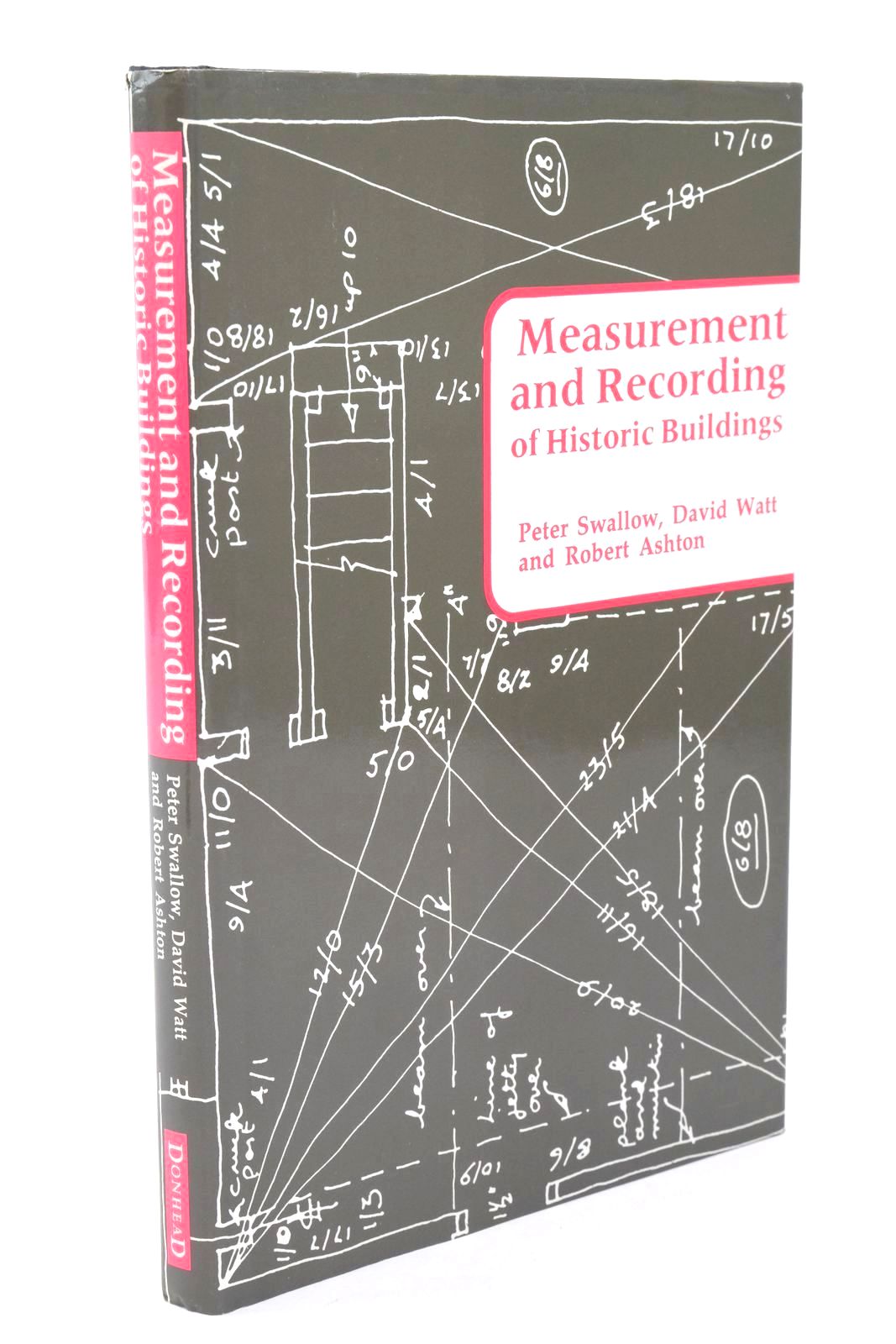 Photo of MEASUREMENT AND RECORDING OF HISTORIC BUILDINGS written by Swallow, Peter Watt, David Ashton, Robert published by Donhead (STOCK CODE: 1322504)  for sale by Stella & Rose's Books