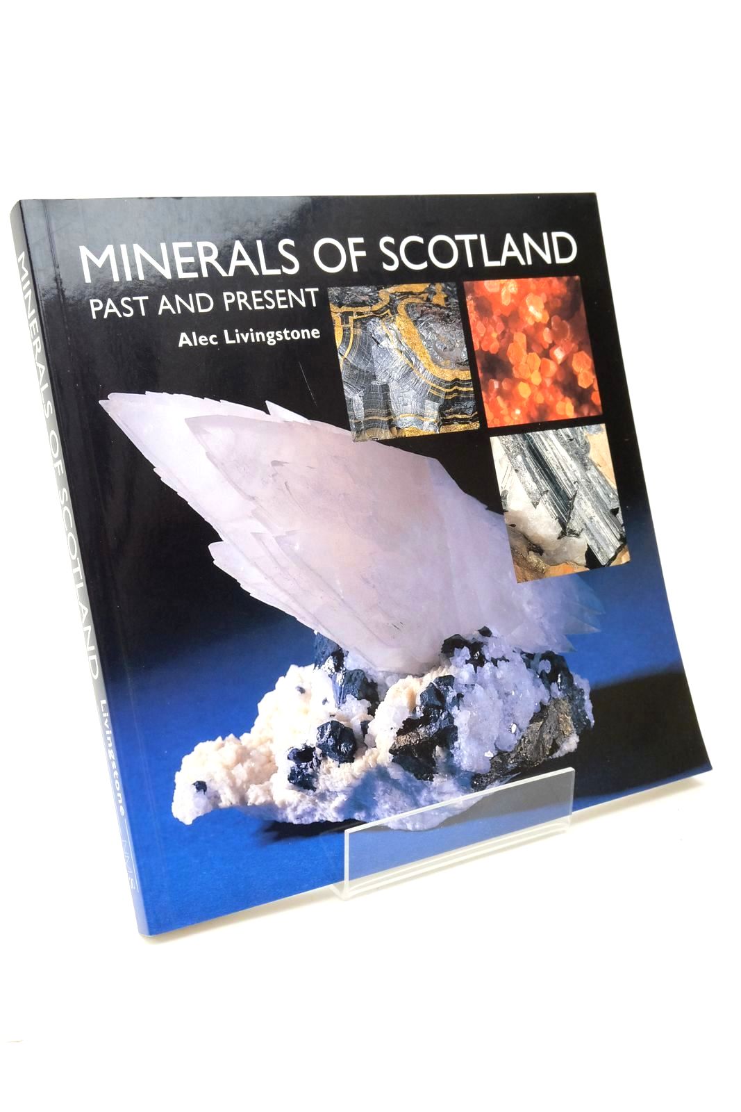 Photo of MINERALS OF SCOTLAND PAST AND PRESENT written by Livingstone, Alec published by National Museums Of Scotland Publishing Limited (STOCK CODE: 1322587)  for sale by Stella & Rose's Books
