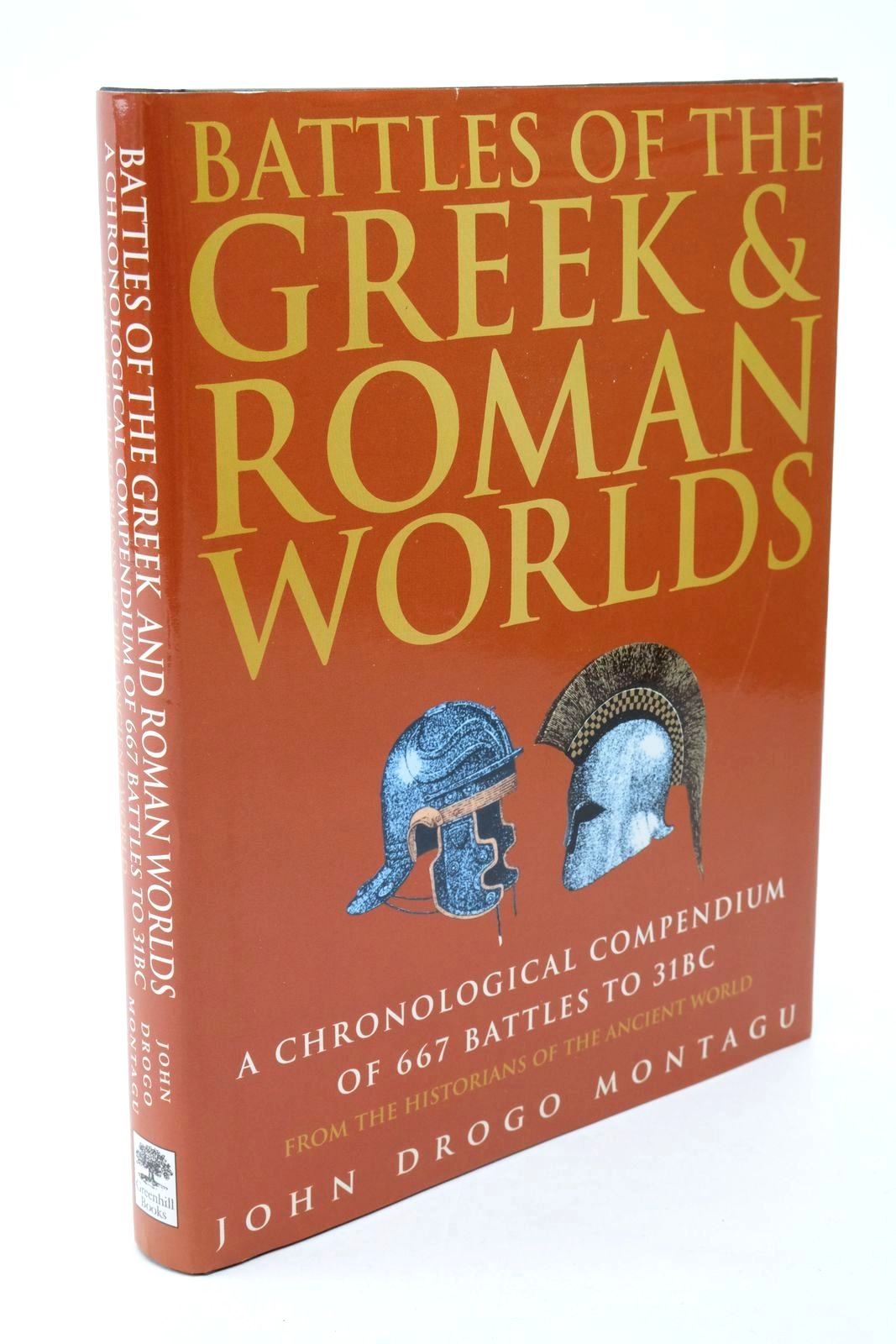 Photo of BATTLES OF THE GREEK AND ROMAN WORLDS written by Montagu, John Drogo published by Greenhill Books (STOCK CODE: 1322595)  for sale by Stella & Rose's Books