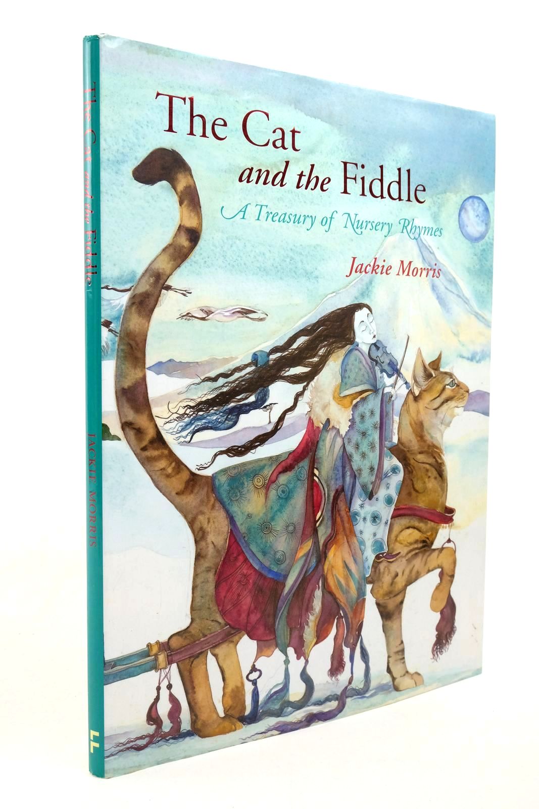 Photo of THE CAT AND THE FIDDLE - A TREASURY OF NURSERY RHYMES illustrated by Morris, Jackie published by Frances Lincoln Children's Books (STOCK CODE: 1322758)  for sale by Stella & Rose's Books