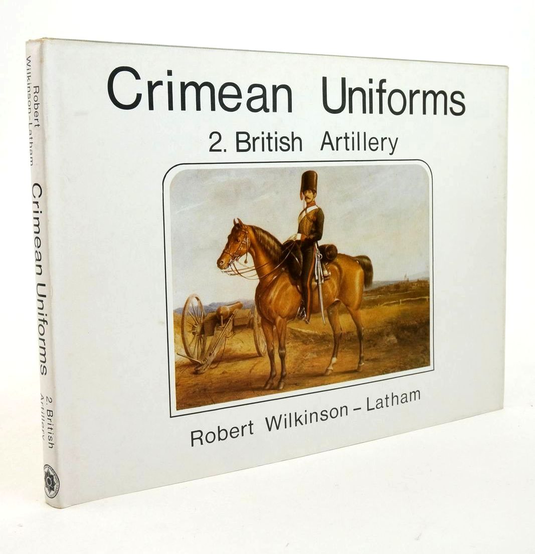 Photo of CRIMEAN UNIFORMS 2. BRITISH ARTILLERY written by Wilkinson-Latham, Robert published by Historical Research Unit (STOCK CODE: 1322841)  for sale by Stella & Rose's Books