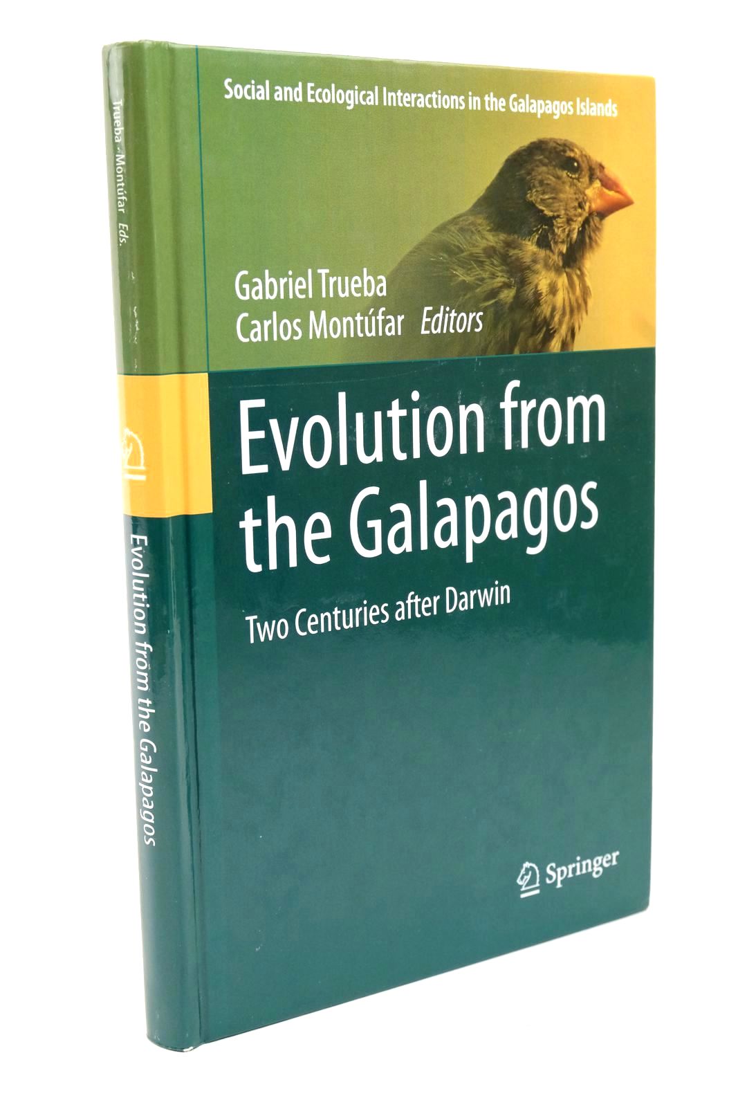 Photo of EVOLUTION FROM THE GALAPAGOS TWO CENTURIES AFTER DARWIN written by Trueba, Gabriel Montufar, Carlos published by Springer (STOCK CODE: 1323034)  for sale by Stella & Rose's Books