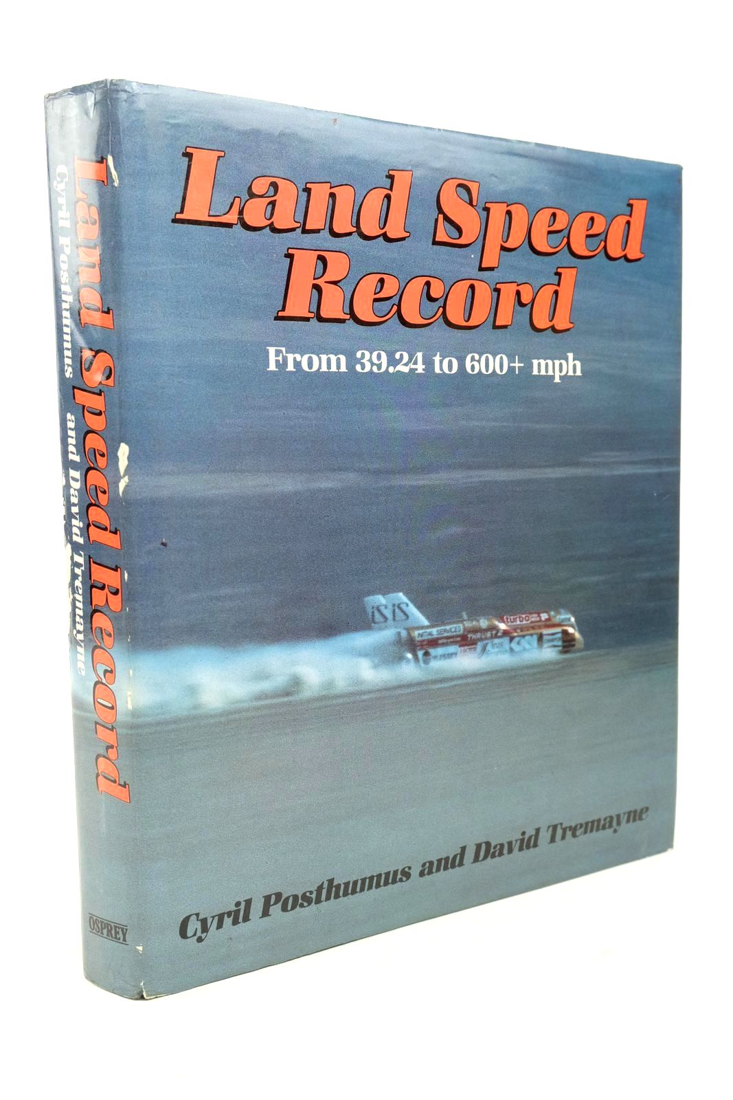 Photo of LAND SPEED RECORD written by Posthumus, Cyril
Tremayne, David published by Osprey Publishing (STOCK CODE: 1323164)  for sale by Stella & Rose's Books