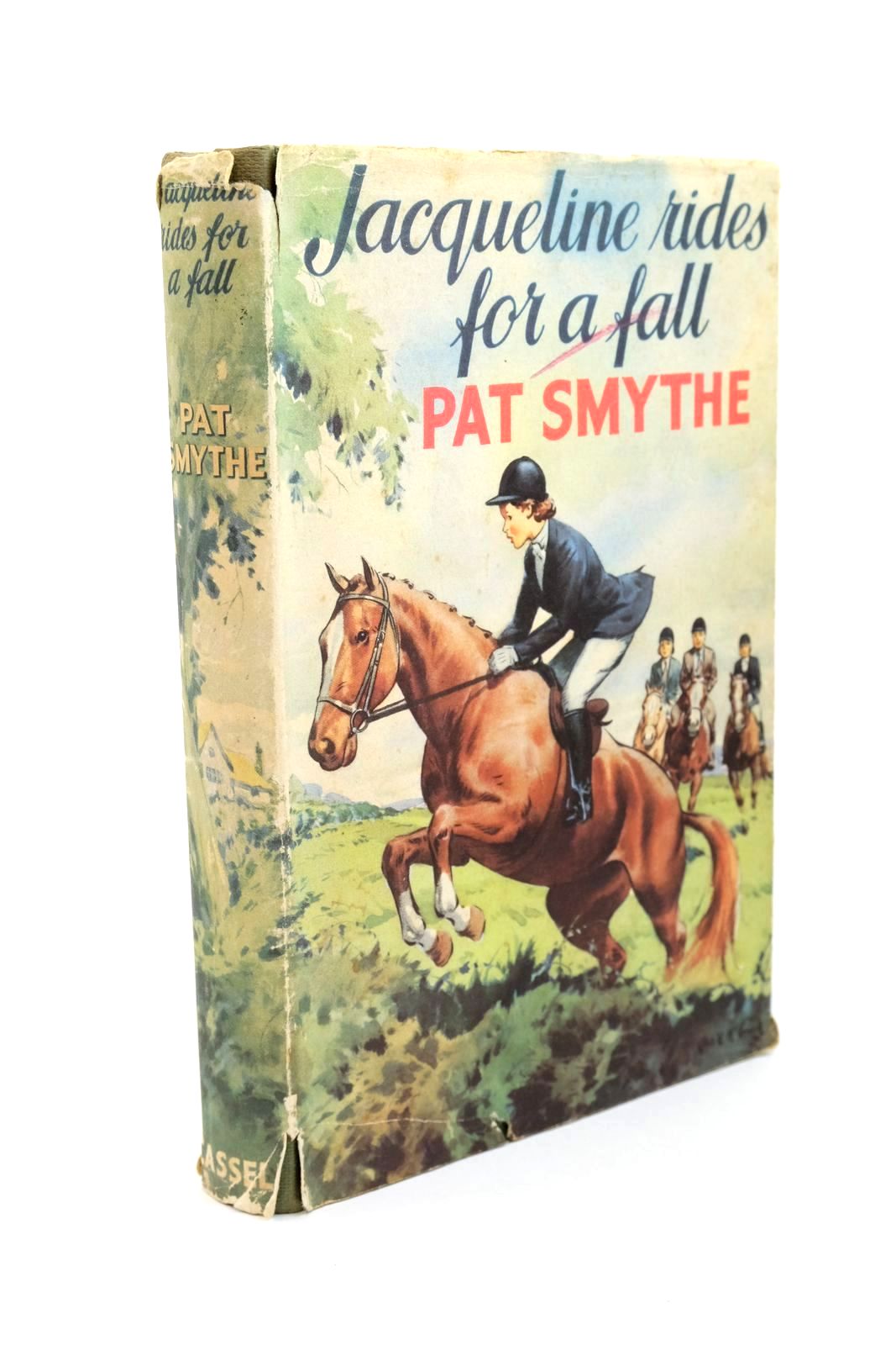 Photo of JACQUELINE RIDES FOR A FALL written by Smythe, Pat illustrated by McConnell, J.E. published by Cassell &amp; Company Ltd (STOCK CODE: 1323171)  for sale by Stella & Rose's Books