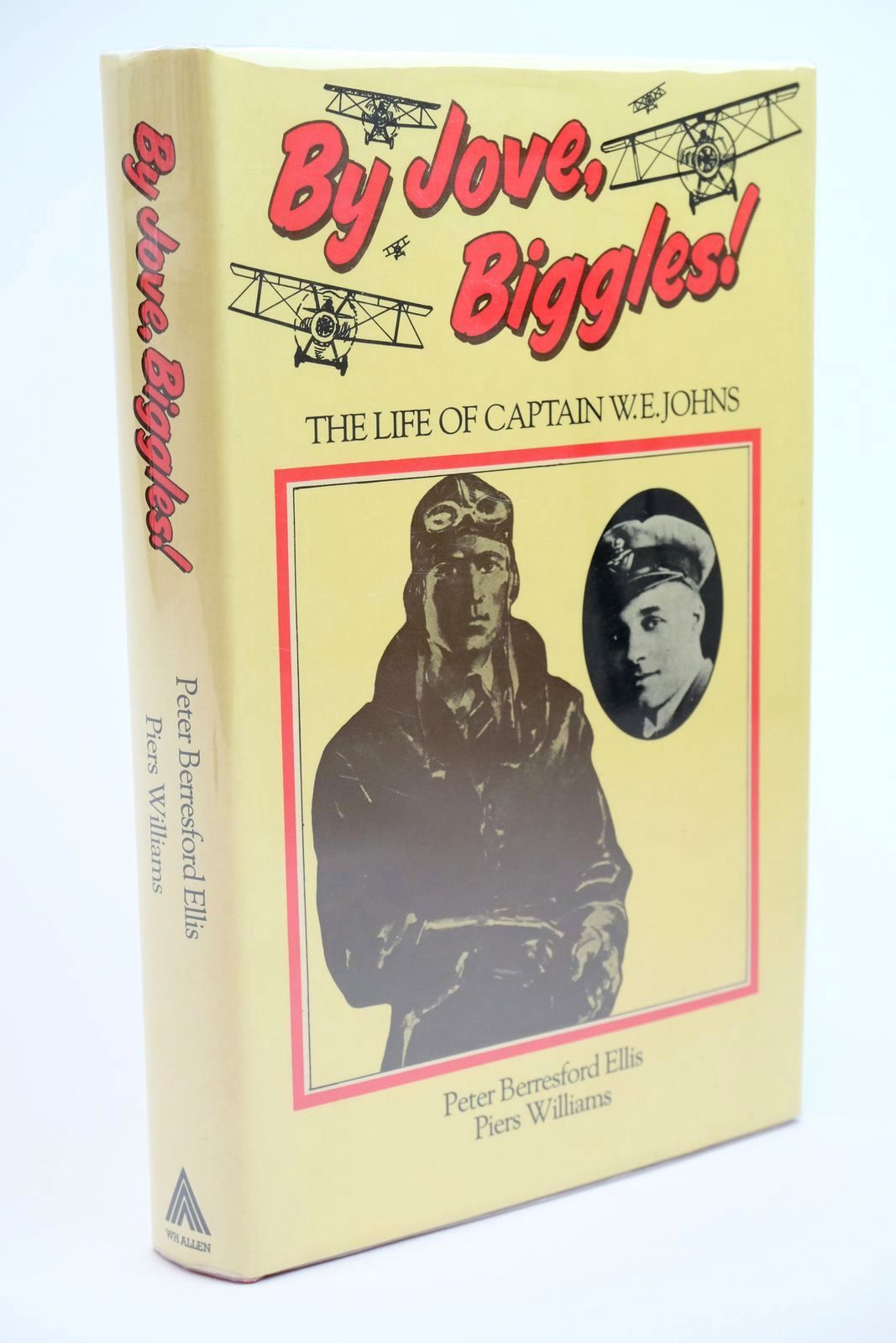 Photo of BY JOVE, BIGGLES! written by Ellis, Peter Berresford
Williams, Piers published by W.H. Allen (STOCK CODE: 1323213)  for sale by Stella & Rose's Books
