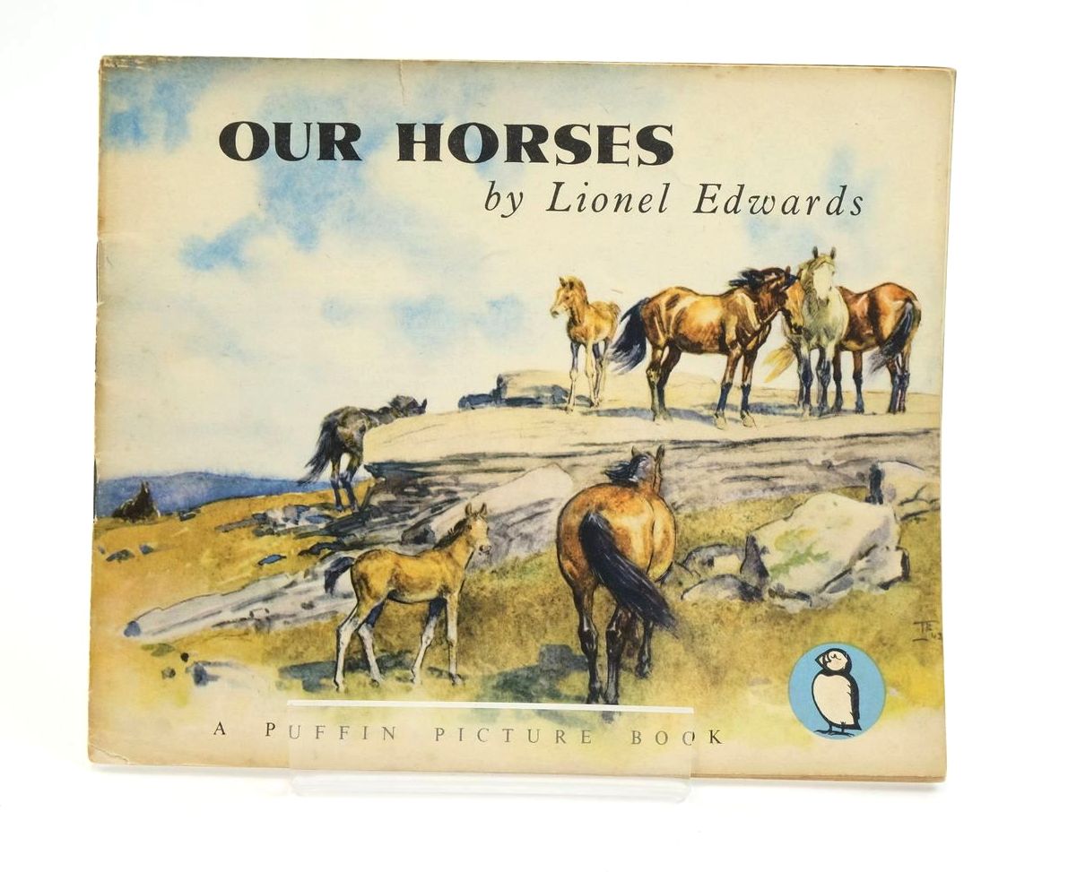 Photo of OUR HORSES written by Edwards, Lionel illustrated by Edwards, Lionel published by Penguin Books Ltd (STOCK CODE: 1323214)  for sale by Stella & Rose's Books