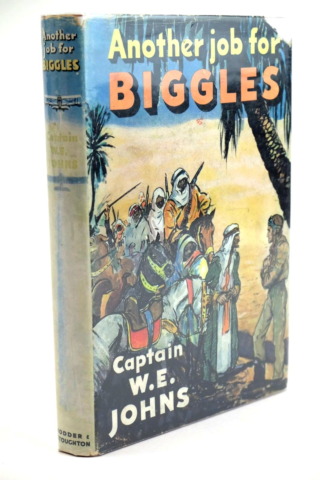 Photo of ANOTHER JOB FOR BIGGLES written by Johns, W.E. illustrated by Stead,  published by Hodder &amp; Stoughton (STOCK CODE: 1323400)  for sale by Stella & Rose's Books
