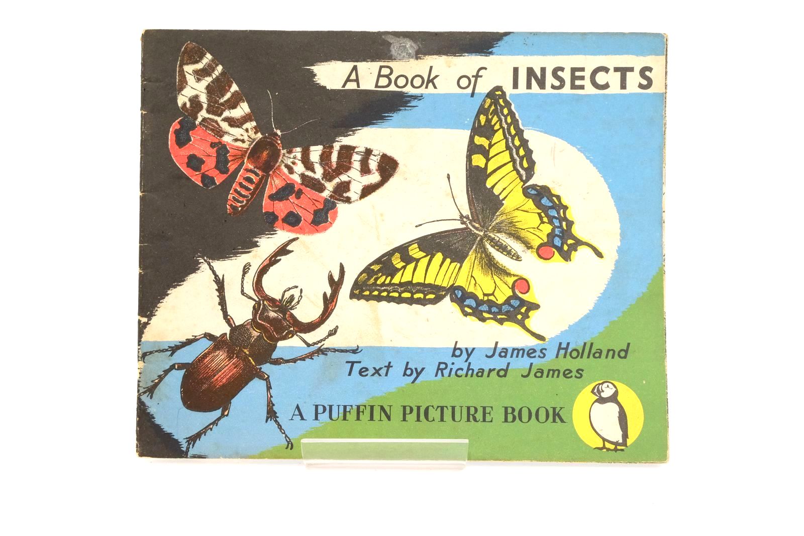 Photo of A BOOK OF INSECTS written by James, Richard illustrated by Holland, James published by Penguin Books Ltd (STOCK CODE: 1323793)  for sale by Stella & Rose's Books