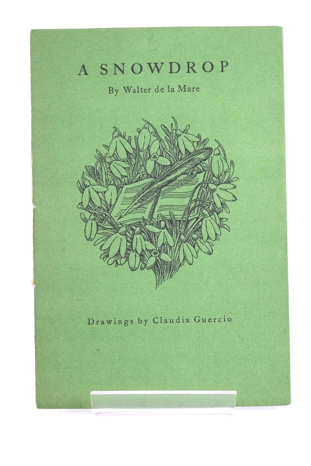 Photo of A SNOWDROP written by De La Mare, Walter illustrated by Guercio, Claudia published by Faber &amp; Faber Limited (STOCK CODE: 1323824)  for sale by Stella & Rose's Books
