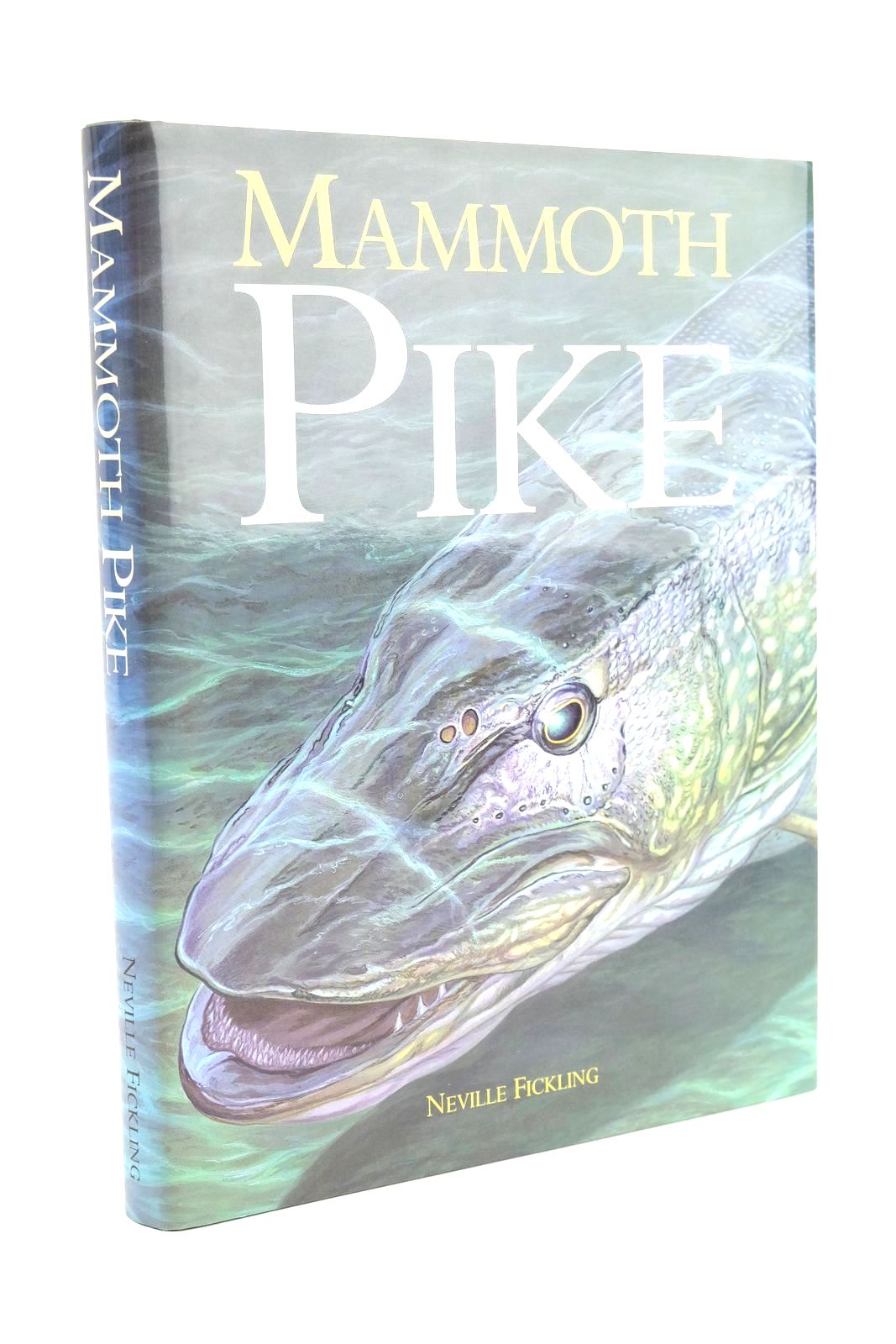 Photo of MAMMOTH PIKE written by Fickling, Neville published by Lucebaits Publishing (STOCK CODE: 1323836)  for sale by Stella & Rose's Books