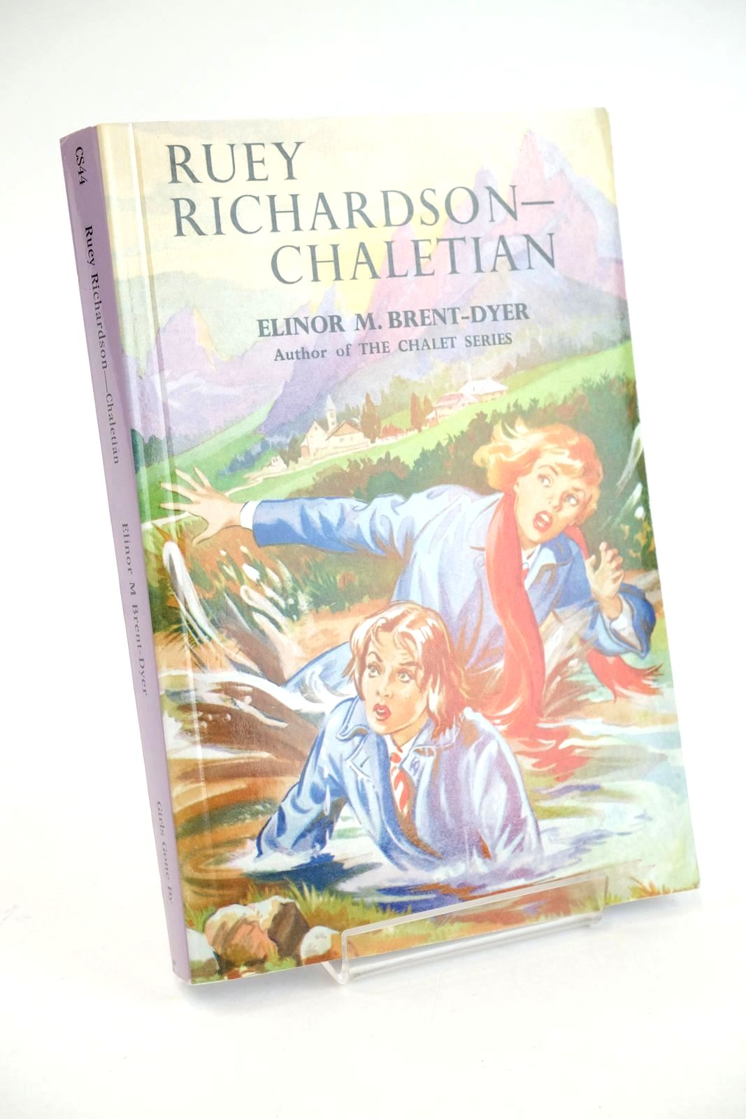 Photo of RUEY RICHARDSON - CHALETIAN written by Brent-Dyer, Elinor M. published by Girls Gone By (STOCK CODE: 1323987)  for sale by Stella & Rose's Books