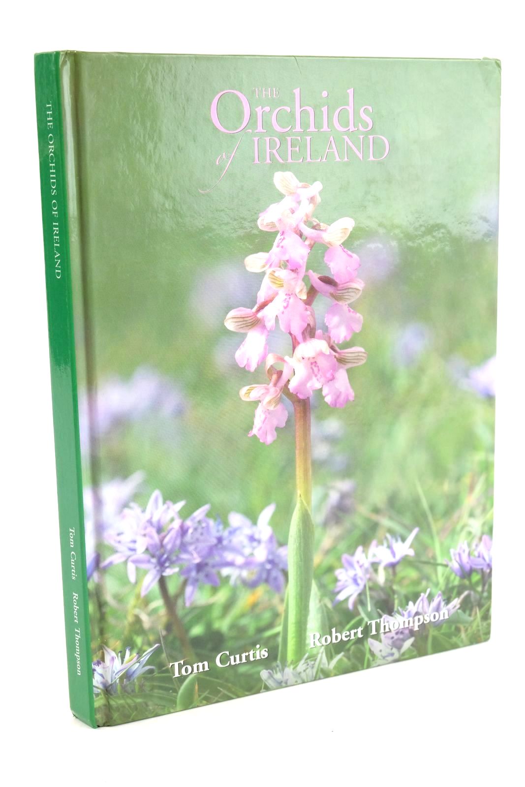 Photo of THE ORCHIDS OF IRELAND written by Curtis, Tom
Thompson, Robert published by National Museums Northern Ireland (STOCK CODE: 1324013)  for sale by Stella & Rose's Books