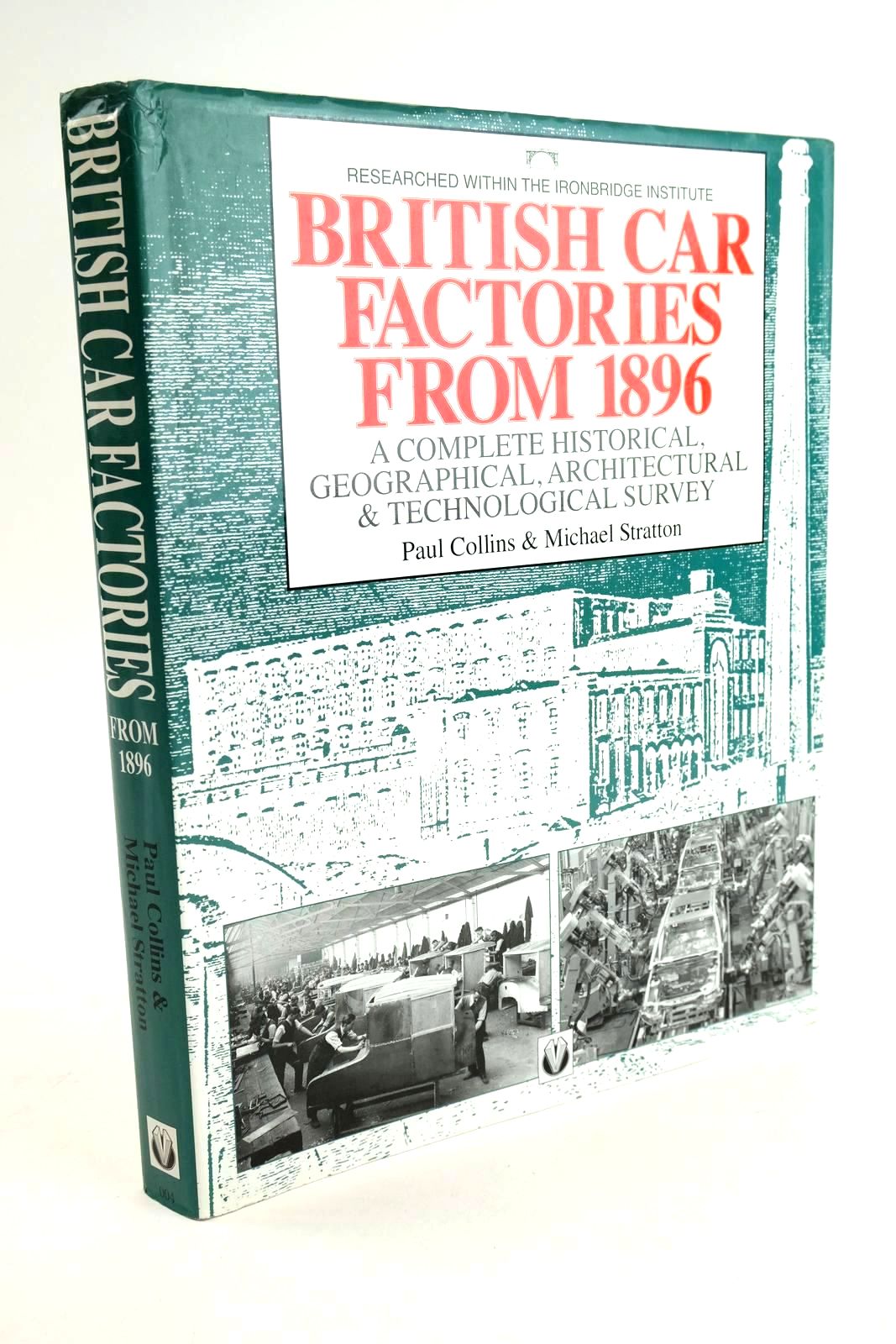 Photo of BRITISH CAR FACTORIES FROM 1896 written by Collins, Paul Stratton, Michael published by Veloce Publishing Plc. (STOCK CODE: 1324046)  for sale by Stella & Rose's Books