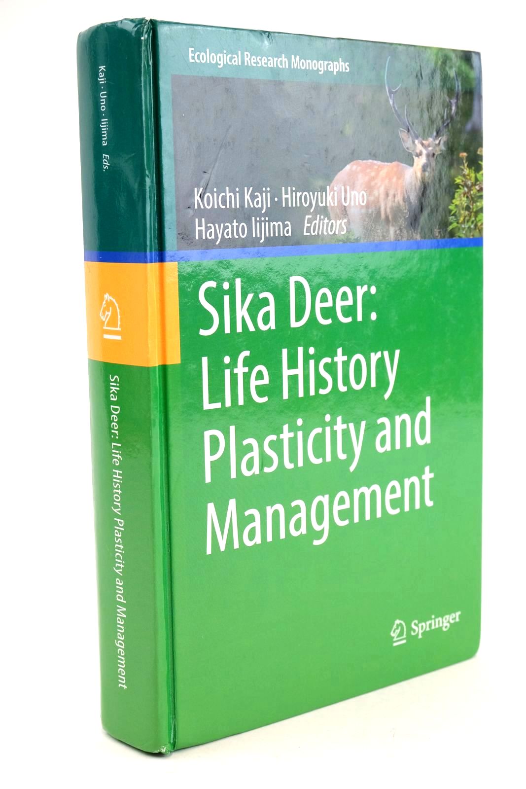 Stella & Rose's Books : SIKA DEER: LIFE HISTORY PLASTICITY AND