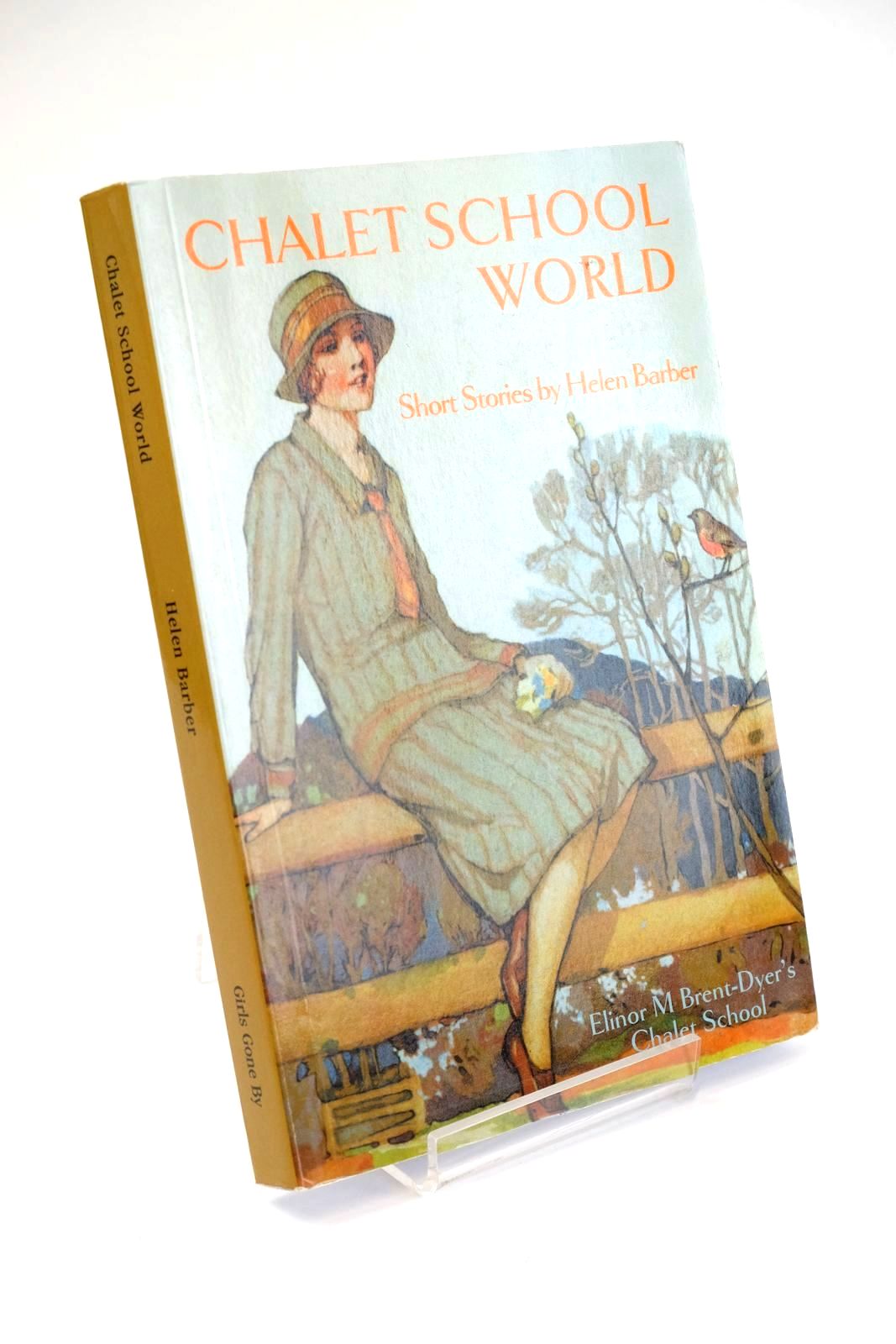 Photo of CHALET SCHOOL WORLD written by Barber, Helen published by Girls Gone By (STOCK CODE: 1324153)  for sale by Stella & Rose's Books