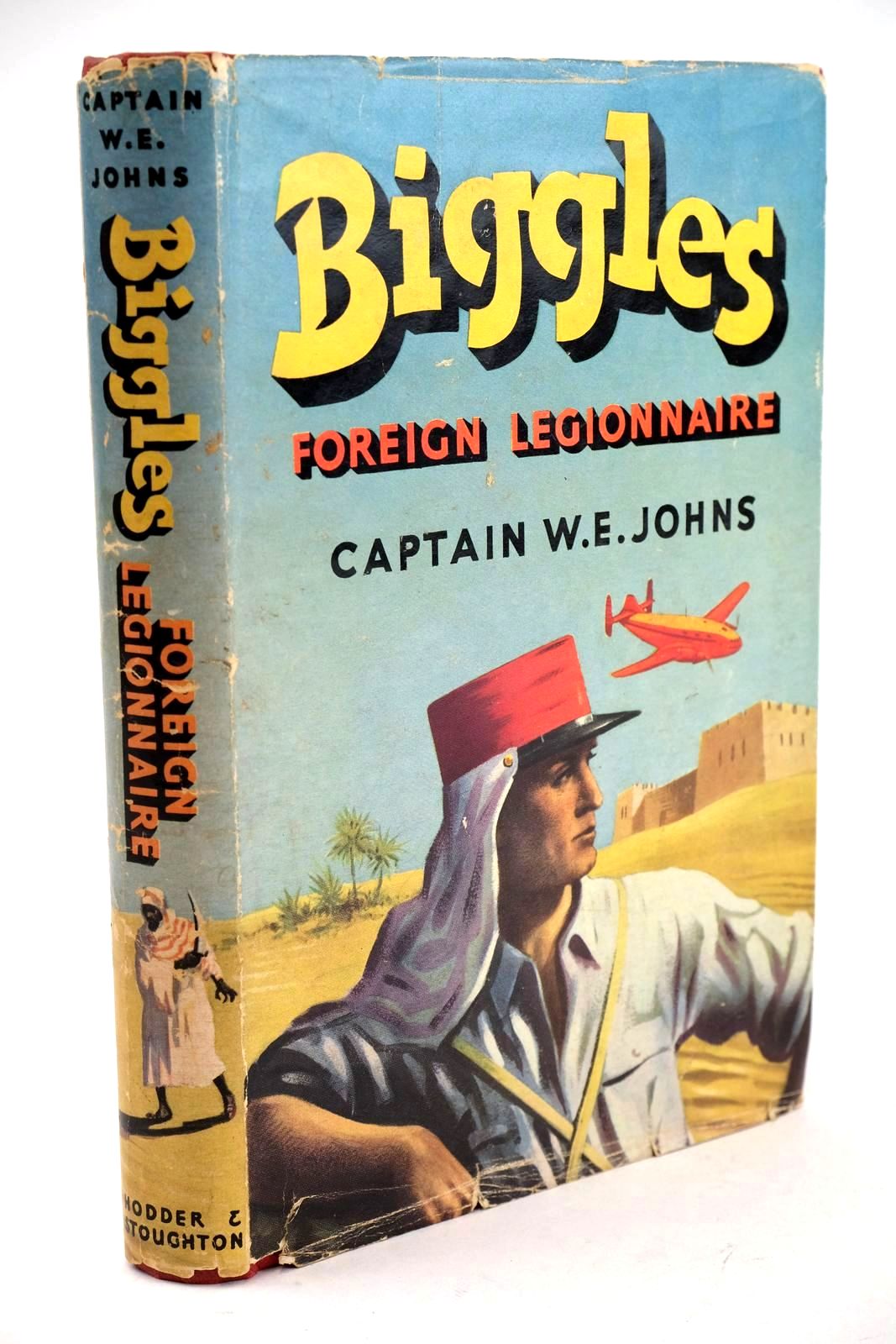 Photo of BIGGLES FOREIGN LEGIONNAIRE written by Johns, W.E. illustrated by Stead,  published by Hodder &amp; Stoughton (STOCK CODE: 1324164)  for sale by Stella & Rose's Books