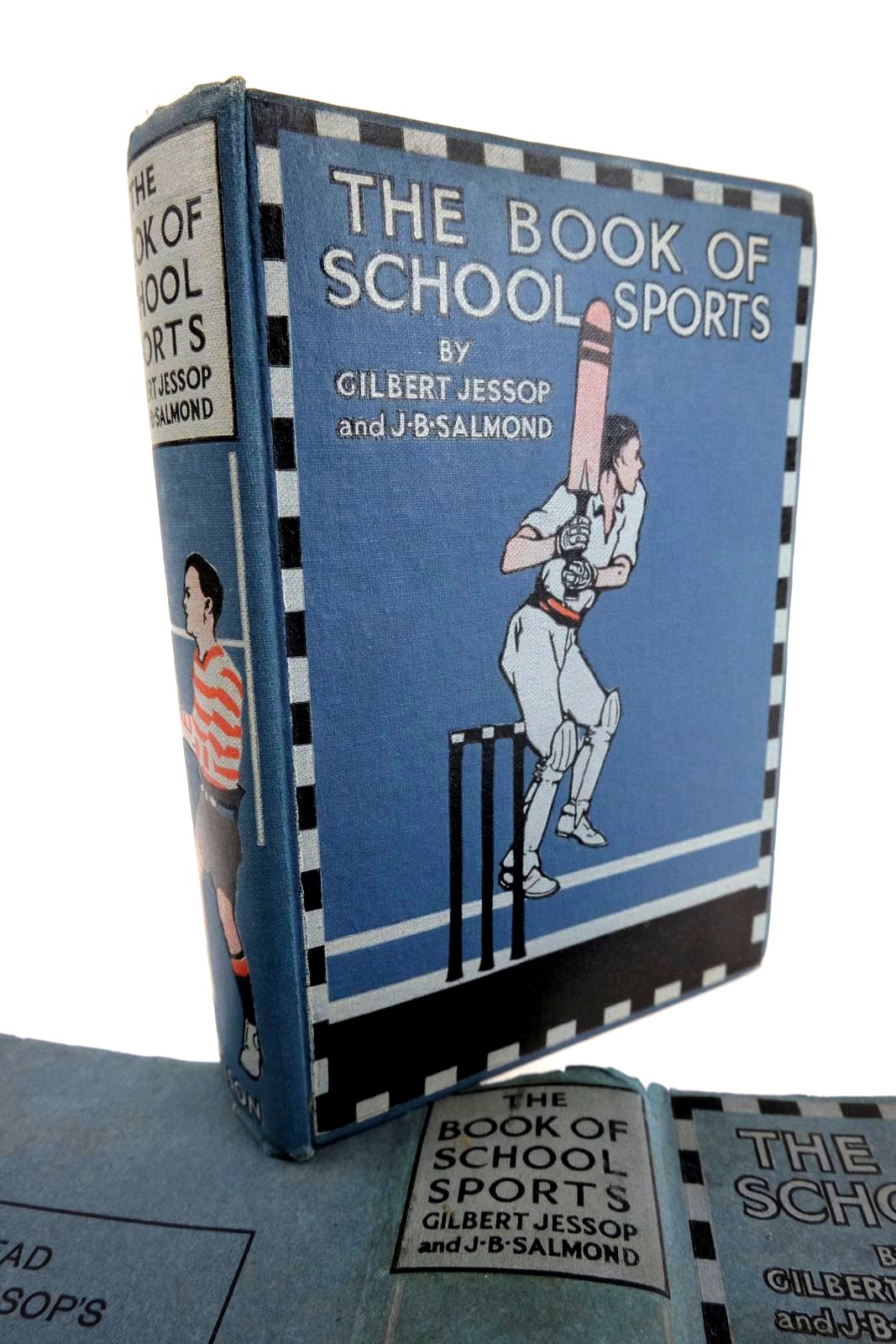 Photo of THE BOOK OF SCHOOL SPORTS written by Jessop, Gilbert
Salmond, James B. published by Thomas Nelson and Sons Ltd. (STOCK CODE: 1324192)  for sale by Stella & Rose's Books