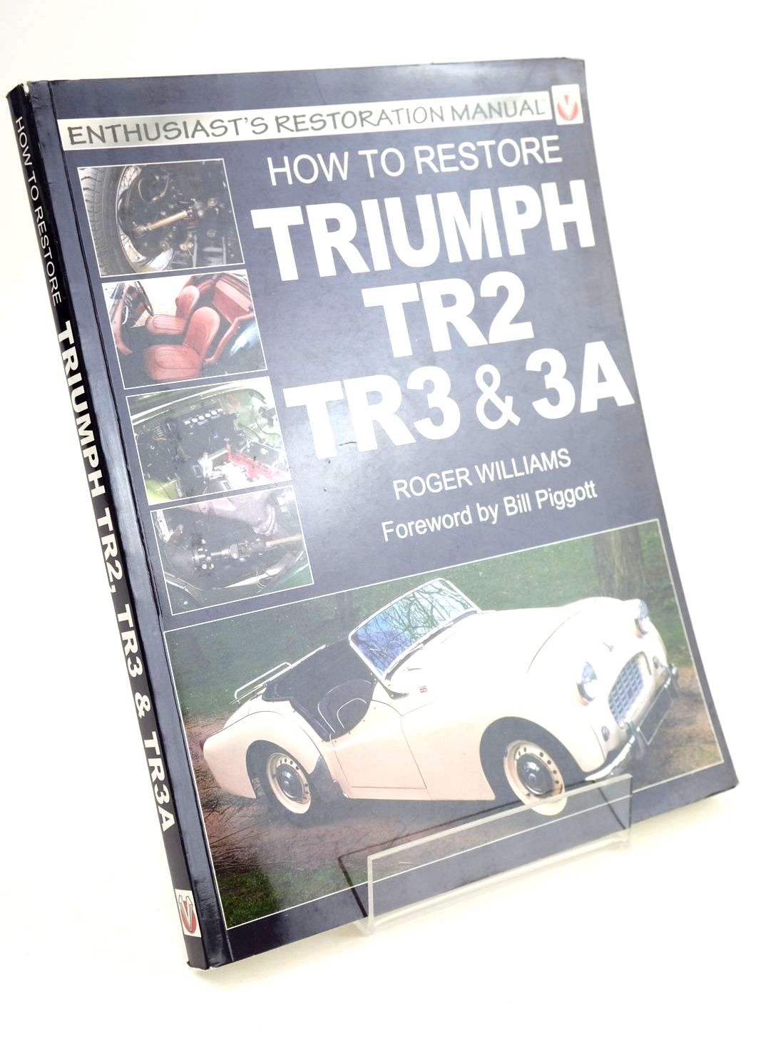Photo of HOW TO RESTORE TRIUMPH TR2, TR3 &amp; TR3A written by Williams, Roger published by Veloce Publishing Limited (STOCK CODE: 1324209)  for sale by Stella & Rose's Books