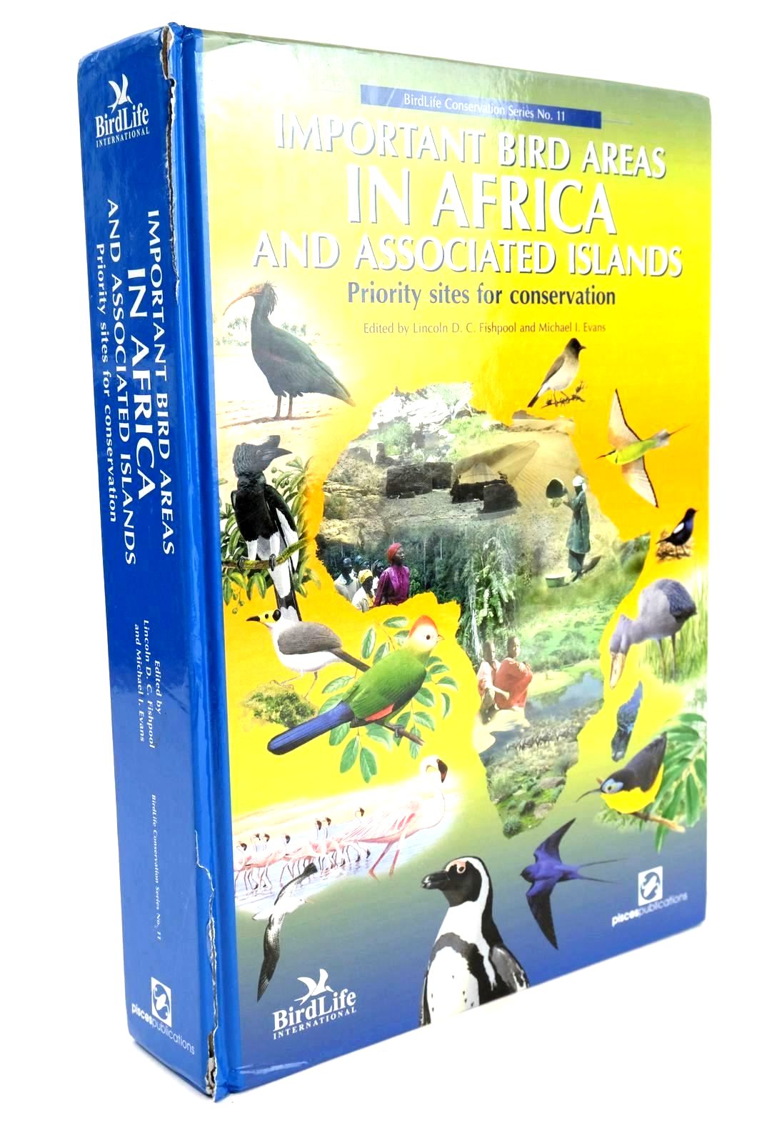 Photo of IMPORTANT BIRD AREAS IN AFRICA AND ASSOCIATED ISLANDS written by Fishpool, Lincoln D.C. Evans, Michael I published by Pisces Publications, Birdlife International (STOCK CODE: 1324275)  for sale by Stella & Rose's Books
