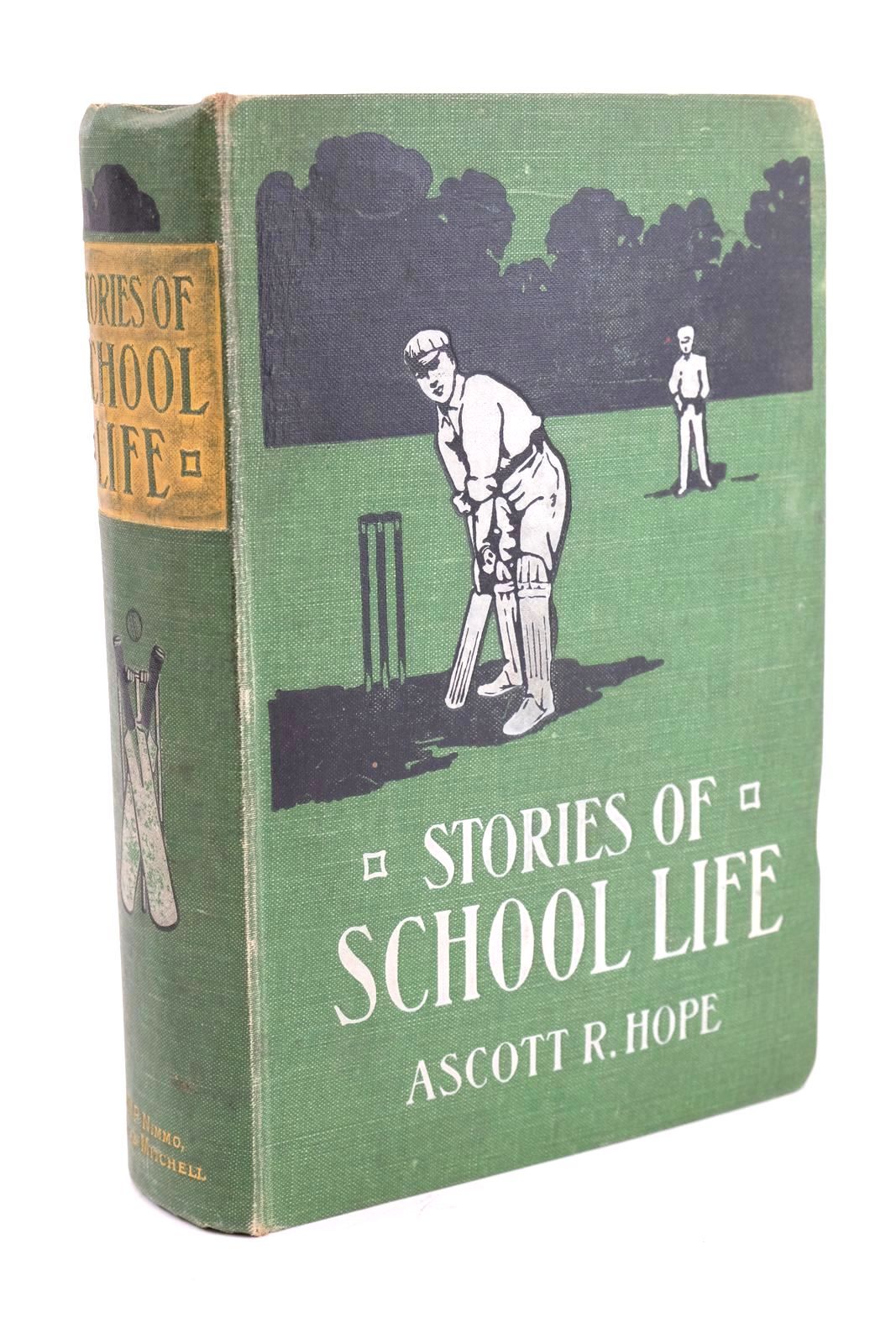 Photo of STORIES OF SCHOOL LIFE written by Hope, Ascott R. published by W.P. Nimmo, Hay &amp; Mitchell (STOCK CODE: 1324463)  for sale by Stella & Rose's Books