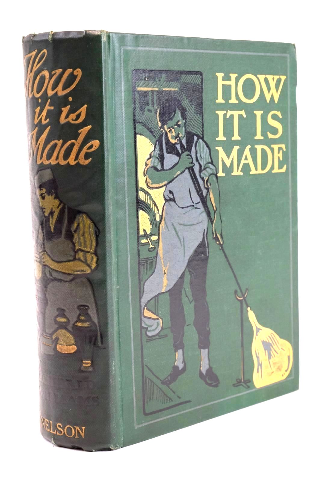 Photo of HOW IT IS MADE written by Williams, Archibald published by Thomas Nelson and Sons Ltd. (STOCK CODE: 1324482)  for sale by Stella & Rose's Books