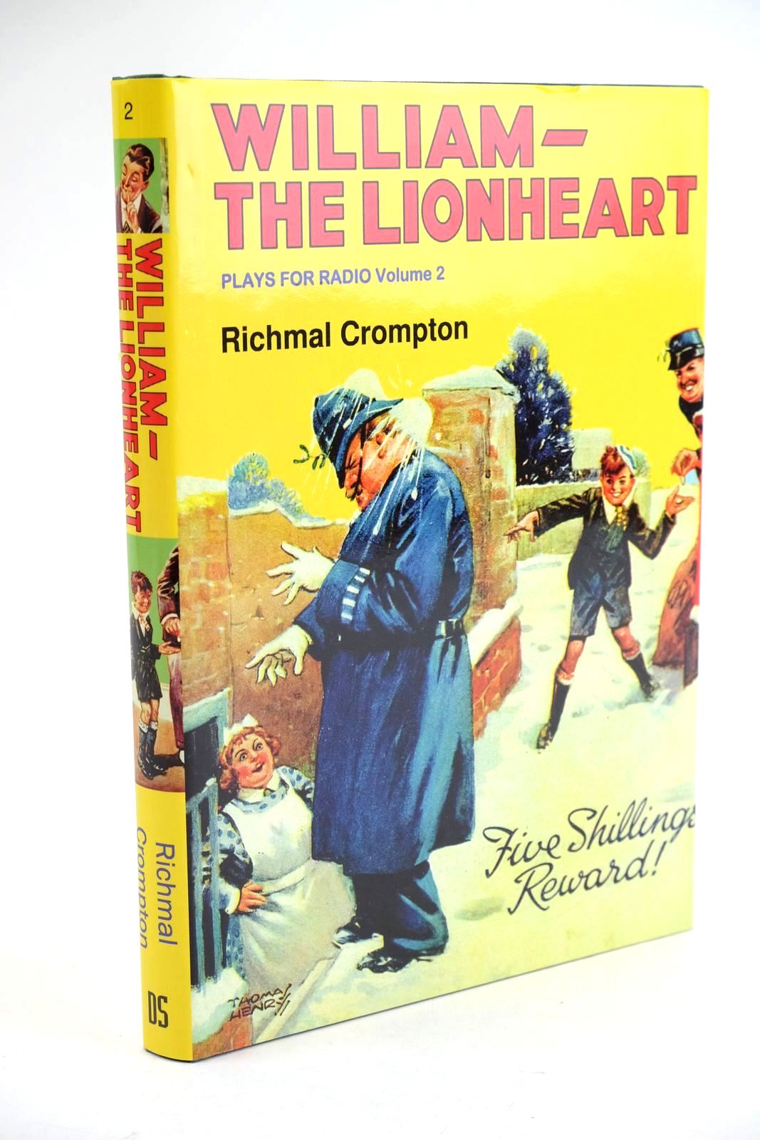 Photo of WILLIAM THE LIONHEART written by Crompton, Richmal illustrated by Henry, Thomas published by David Schutte (STOCK CODE: 1324561)  for sale by Stella & Rose's Books
