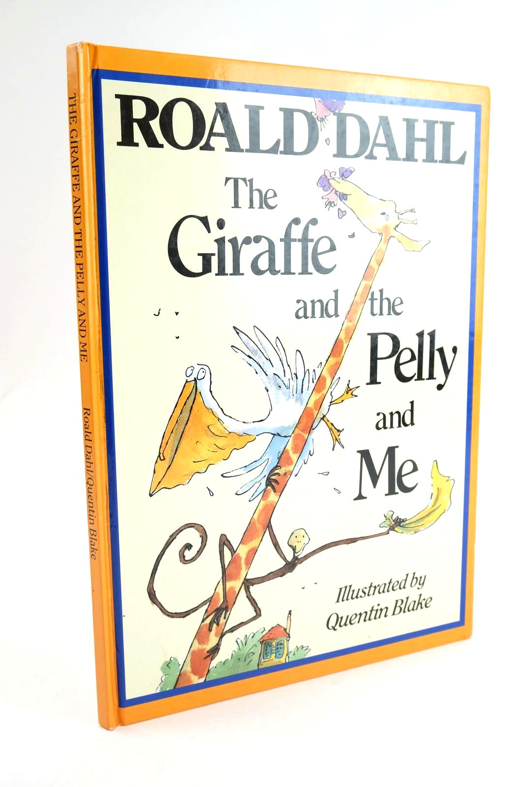Photo of THE GIRAFFE AND THE PELLY AND ME written by Dahl, Roald illustrated by Blake, Quentin published by Jonathan Cape (STOCK CODE: 1324638)  for sale by Stella & Rose's Books