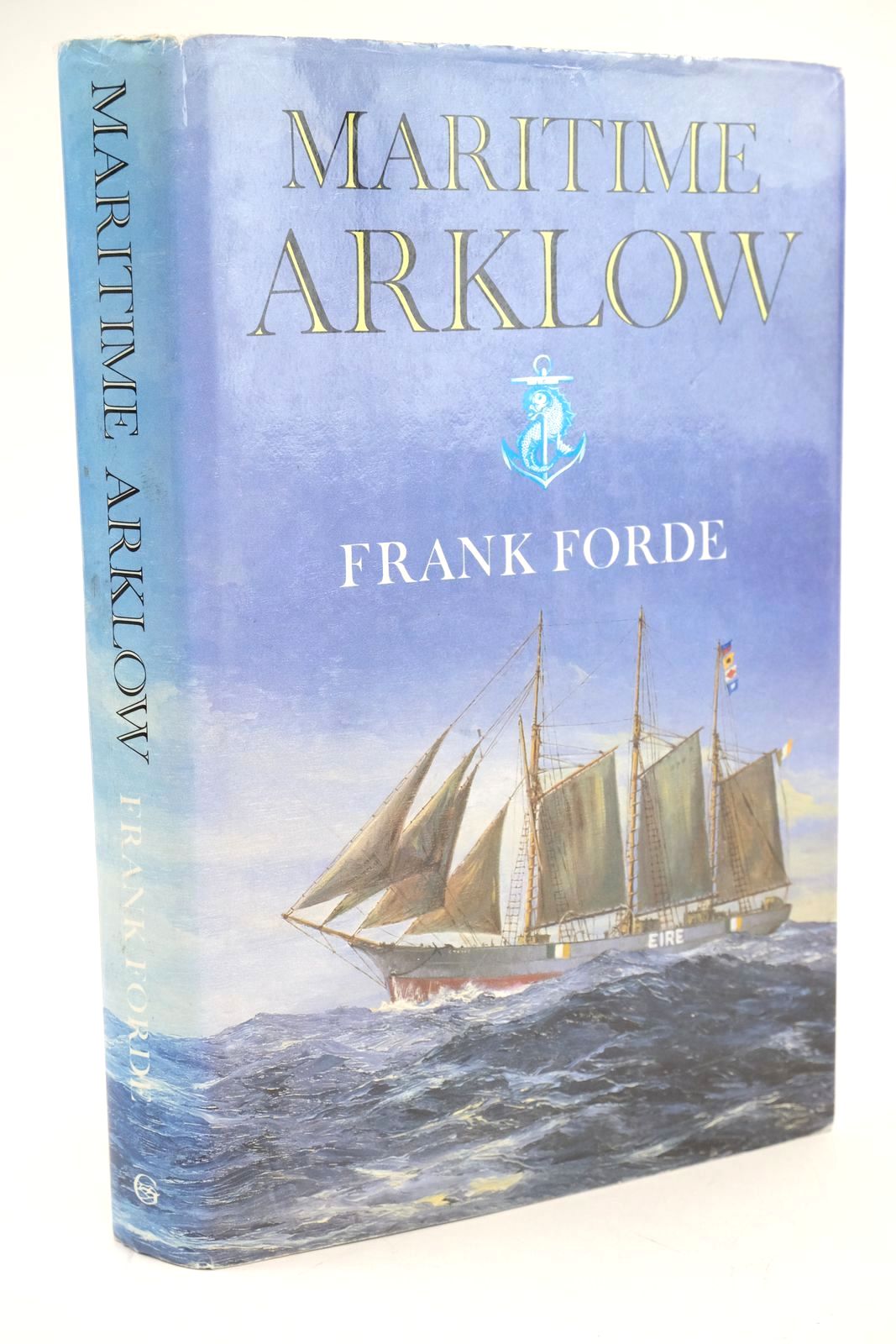Photo of MARITIME ARKLOW written by Forde, Frank published by The Glendale Press Ltd. (STOCK CODE: 1324733)  for sale by Stella & Rose's Books