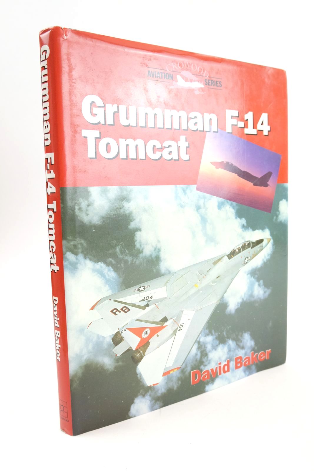 Photo of GRUMMAN F-14 TOMCAT written by Baker, David published by The Crowood Press (STOCK CODE: 1324877)  for sale by Stella & Rose's Books