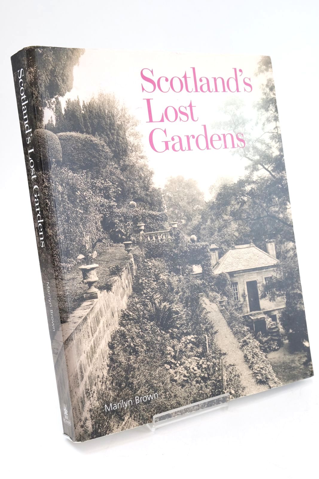 Photo of SCOTLAND'S LOST GARDENS written by Brown, Marilyn published by The Royal Commission On The Ancient And Historical Monuments Of Scotland (STOCK CODE: 1324923)  for sale by Stella & Rose's Books