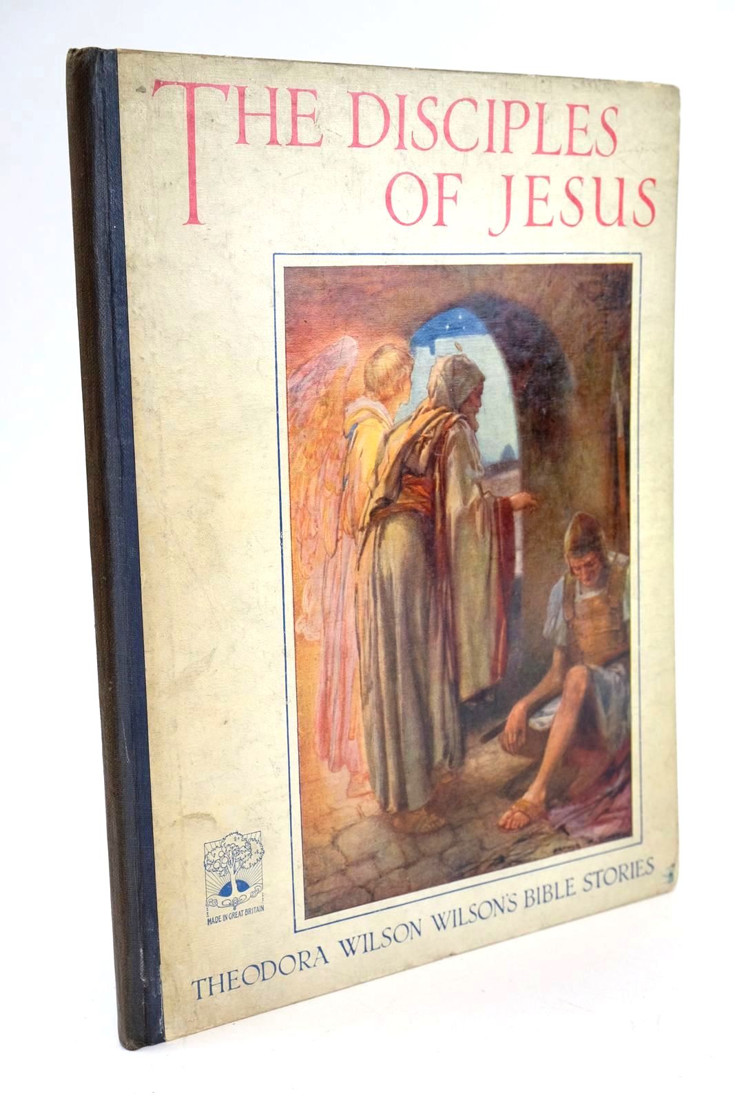 Photo of THE DISCIPLES OF JESUS written by Wilson, Theodora Wilson illustrated by Dixon, Arthur A. published by Blackie &amp; Son Ltd. (STOCK CODE: 1324999)  for sale by Stella & Rose's Books