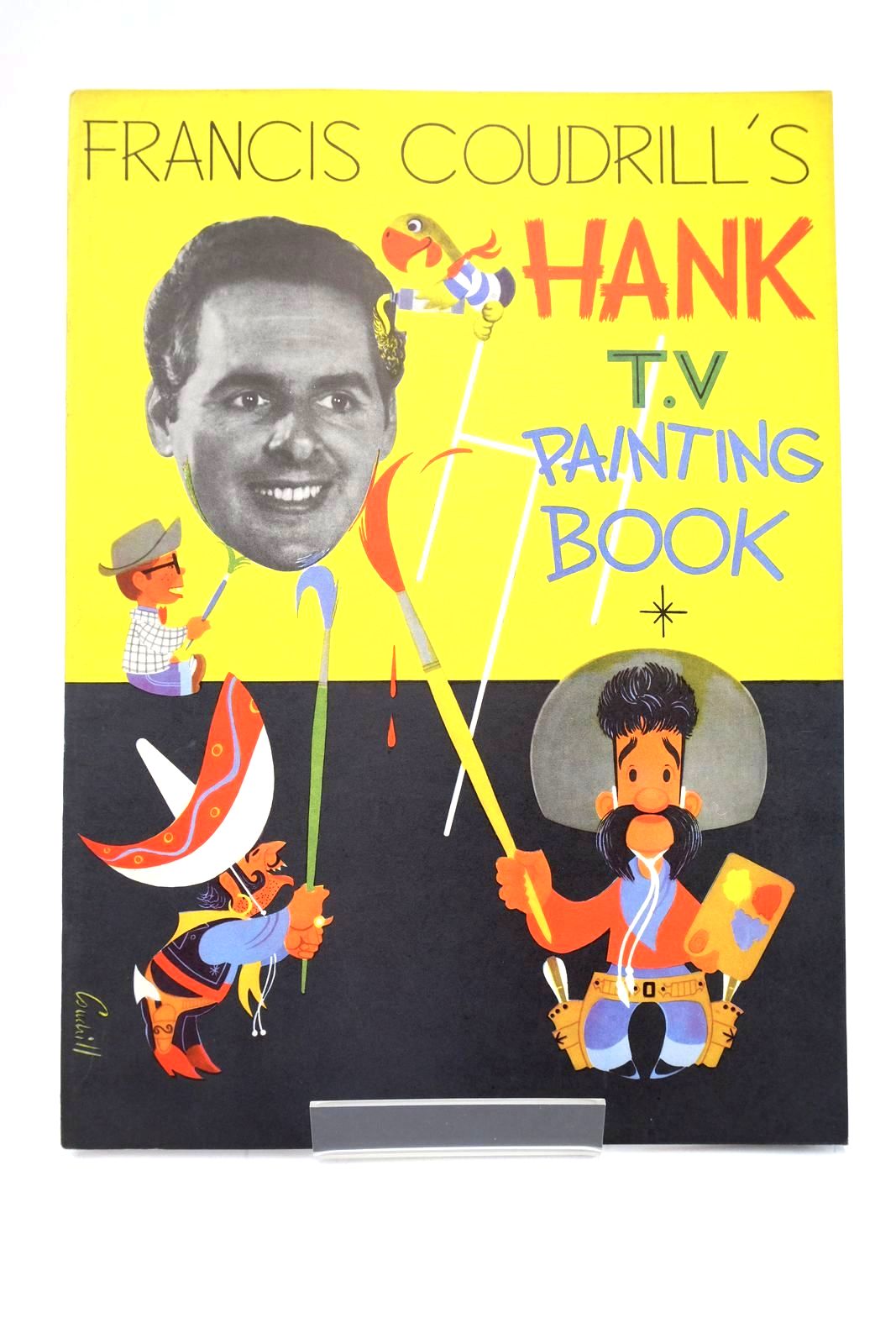 Photo of FRANCIS COUDRILL'S HANK T.V PAINTING BOOK- Stock Number: 1325007