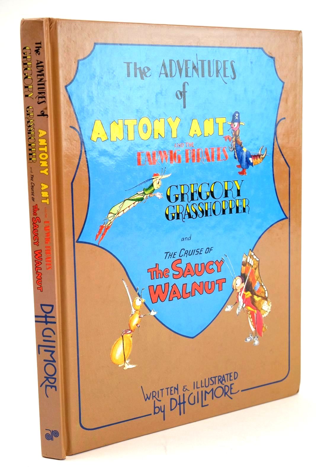 Photo of THE ADVENTURES OF ANTONY ANT AND THE EARWIG PIRATES, GREGORY GRASSHOPPER AND THE CRUISE OF THE SAUCY WALNUT written by Gilmore, D.H. illustrated by Gilmore, D.H. published by Angus &amp; Robertson Publishers (STOCK CODE: 1325050)  for sale by Stella & Rose's Books