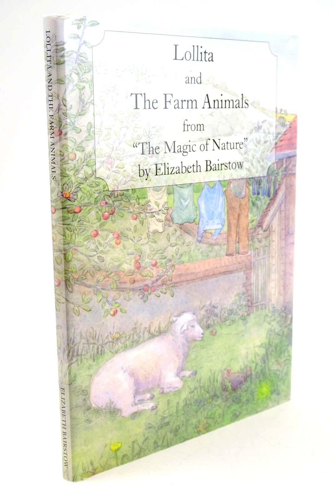 Photo of LOLLITA AND THE FARM ANIMALS FROM &quot;THE MAGIC OF NATURE&quot; ABOUT A FARM written by Bairstow, Elizabeth illustrated by Bairstow, Elizabeth published by The Bairstow Gallery (STOCK CODE: 1325056)  for sale by Stella & Rose's Books