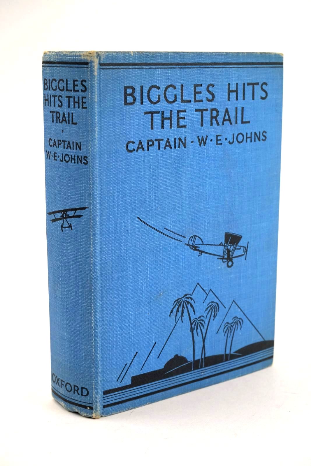 Photo of BIGGLES HITS THE TRAIL written by Johns, W.E. illustrated by Leigh, Howard Sindall, Alfred published by Oxford University Press, Humphrey Milford (STOCK CODE: 1325076)  for sale by Stella & Rose's Books