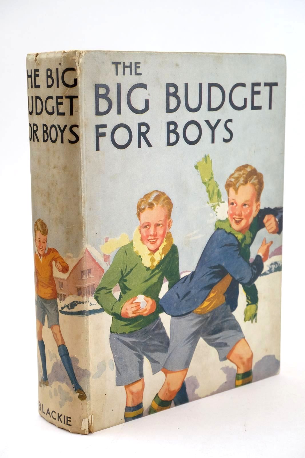 Photo of THE BIG BUDGET FOR BOYS written by Westerman, Percy F.
Havilton, Jeffrey
Lucas, S. Beresford
et al,  illustrated by Mays, D.L.
Lumley, Savile
Silas, Ellis
et al.,  published by Blackie & Son Ltd. (STOCK CODE: 1325131)  for sale by Stella & Rose's Books