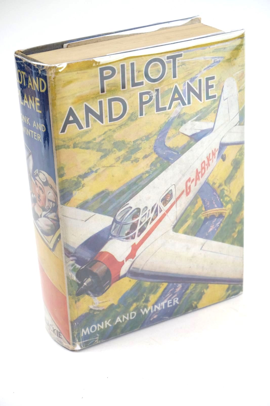 Photo of PILOT AND PLANE written by Monk, F.V. Winter, H.T. published by Blackie &amp; Son Ltd. (STOCK CODE: 1325172)  for sale by Stella & Rose's Books