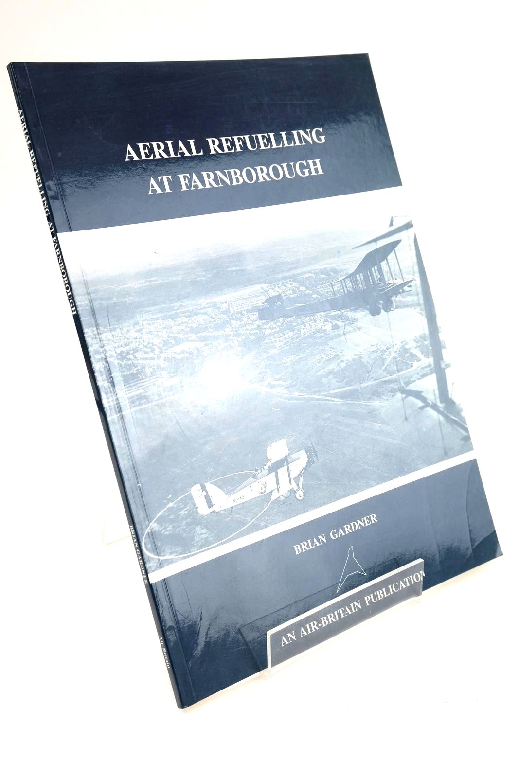 Photo of AERIAL REFUELLING AT FARNBOROUGH written by Gardner, Brian published by Air-Britain (Historians) Ltd. (STOCK CODE: 1325184)  for sale by Stella & Rose's Books