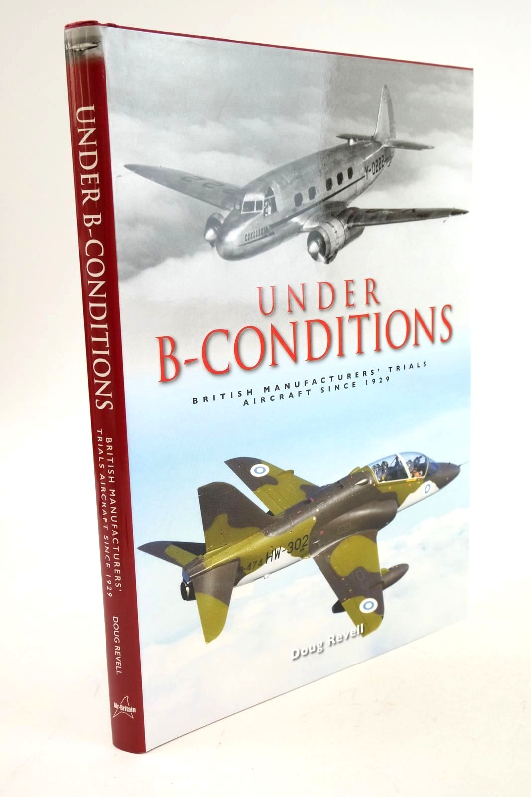 Photo of UNDER B-CONDITIONS written by Revell, Doug Butler, P.H. Simpson, Rod published by Air-Britain (STOCK CODE: 1325188)  for sale by Stella & Rose's Books