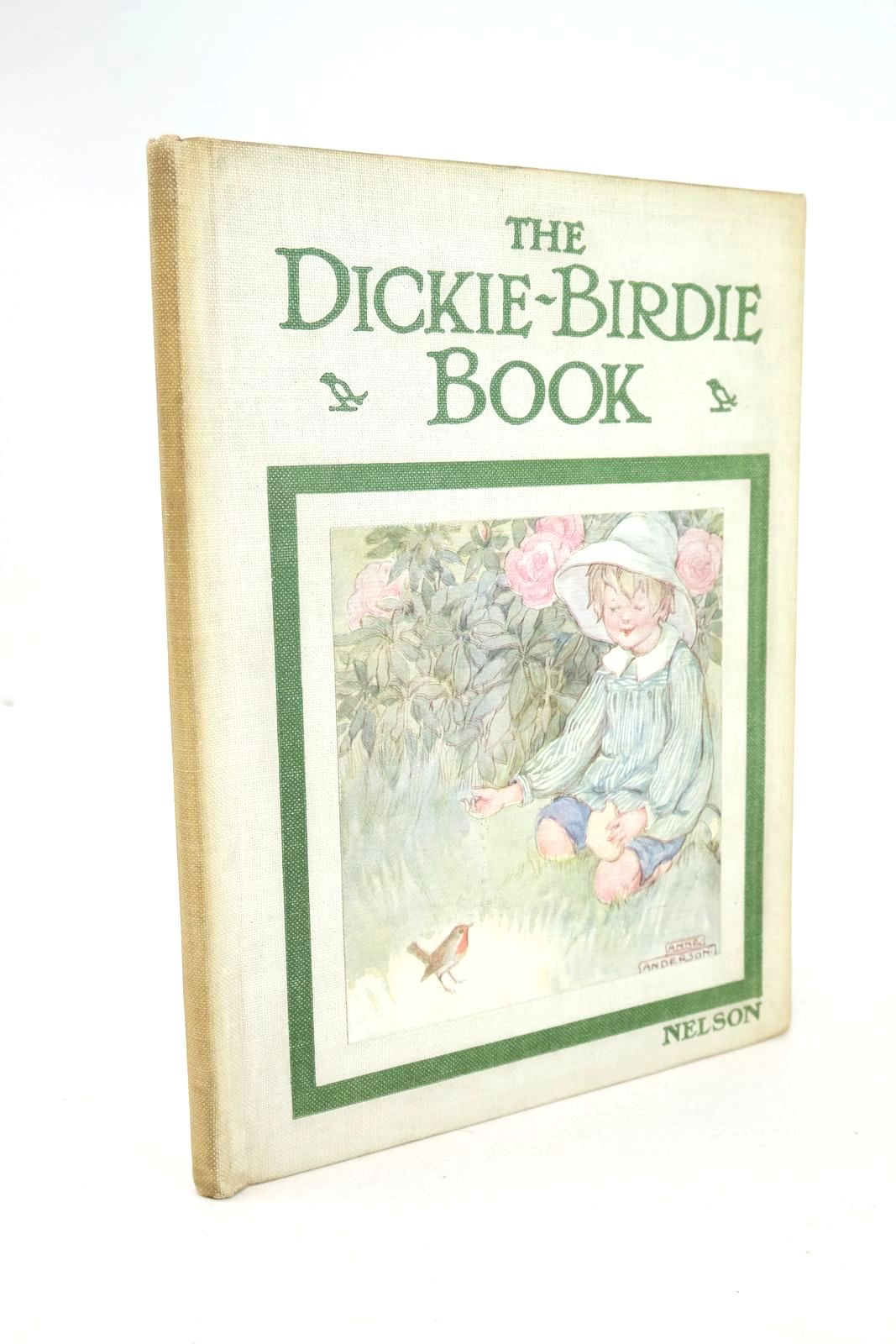 Photo of THE DICKIE-BIRDIE BOOK illustrated by Anderson, Anne published by Thomas Nelson and Sons Ltd. (STOCK CODE: 1325538)  for sale by Stella & Rose's Books