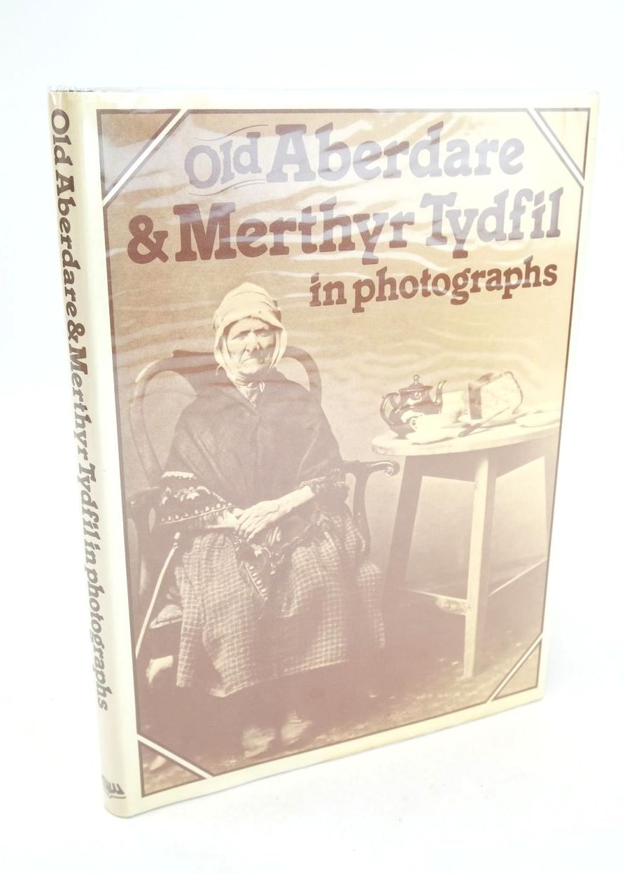 Photo of OLD ABERDARE & MERTHYR TYDFIL IN PHOTOGRAPHS written by Parry, R. Ivor Whitney, Tom published by Stewart Williams (STOCK CODE: 1325680)  for sale by Stella & Rose's Books