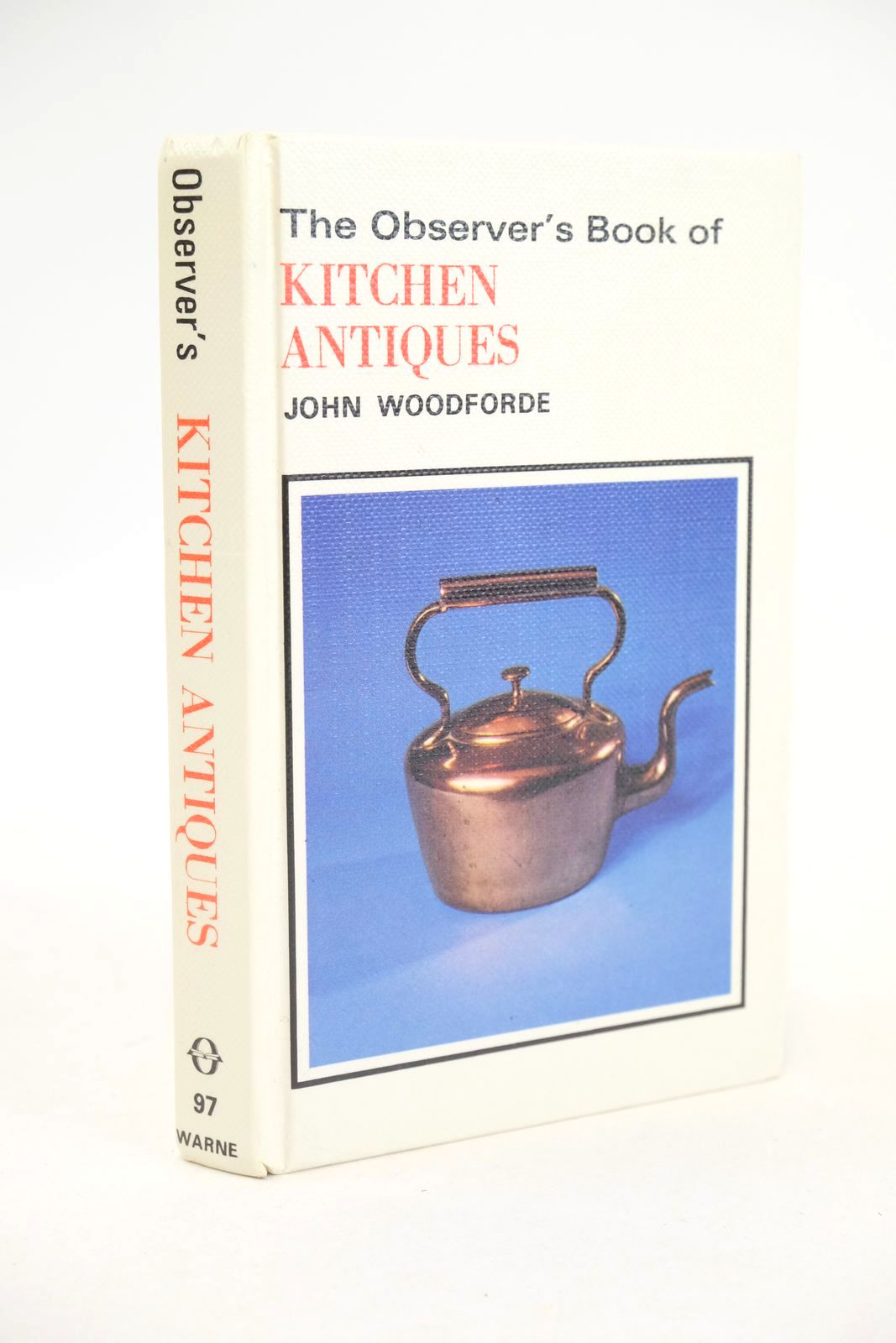 Photo of THE OBSERVER'S BOOK OF KITCHEN ANTIQUES written by Woodforde, John illustrated by Aldous, Trevor published by Frederick Warne &amp; Co Ltd. (STOCK CODE: 1325769)  for sale by Stella & Rose's Books