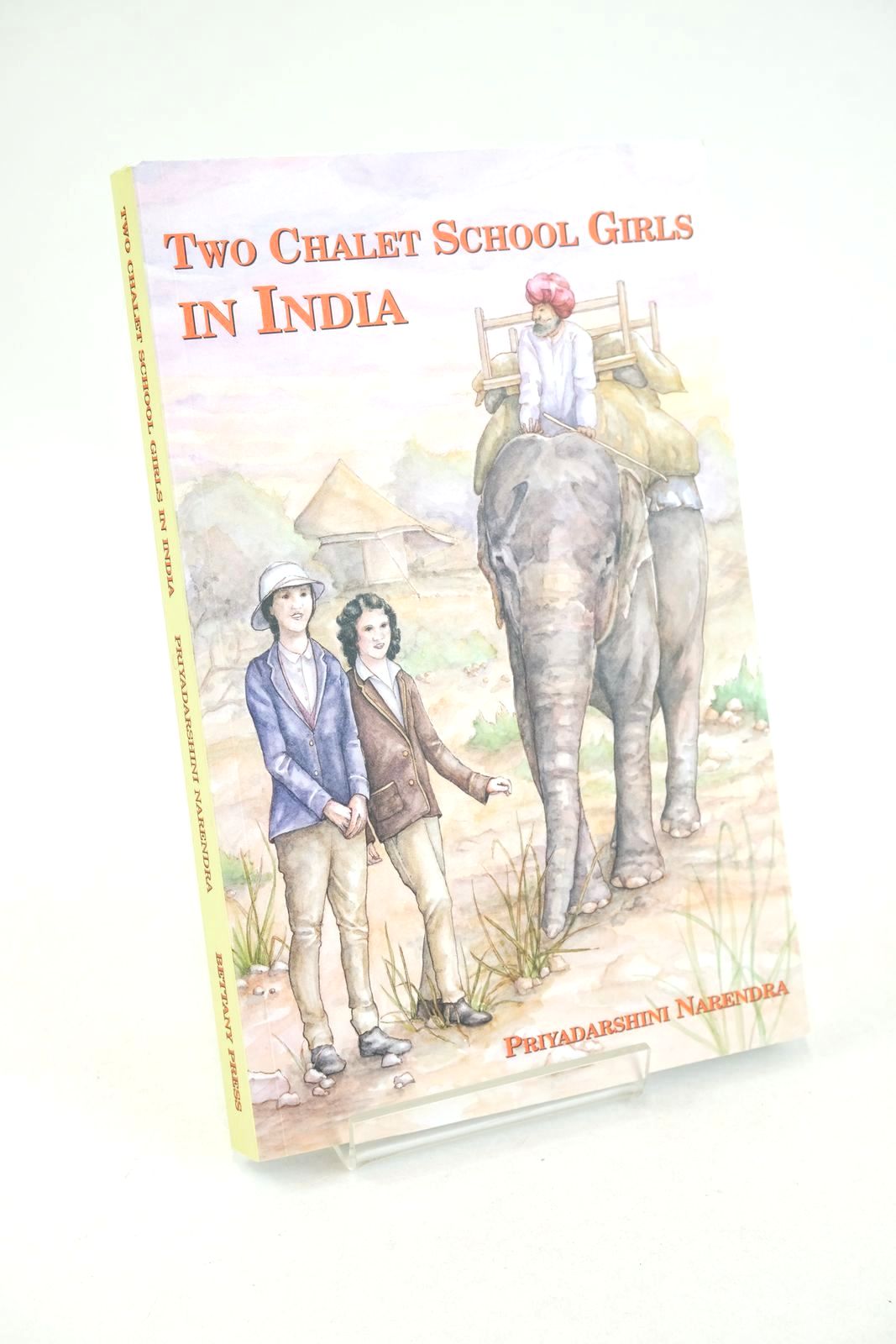 Photo of TWO CHALET SCHOOL GIRLS IN INDIA written by Narendra, Priyadarshini published by Bettany Press (STOCK CODE: 1325797)  for sale by Stella & Rose's Books