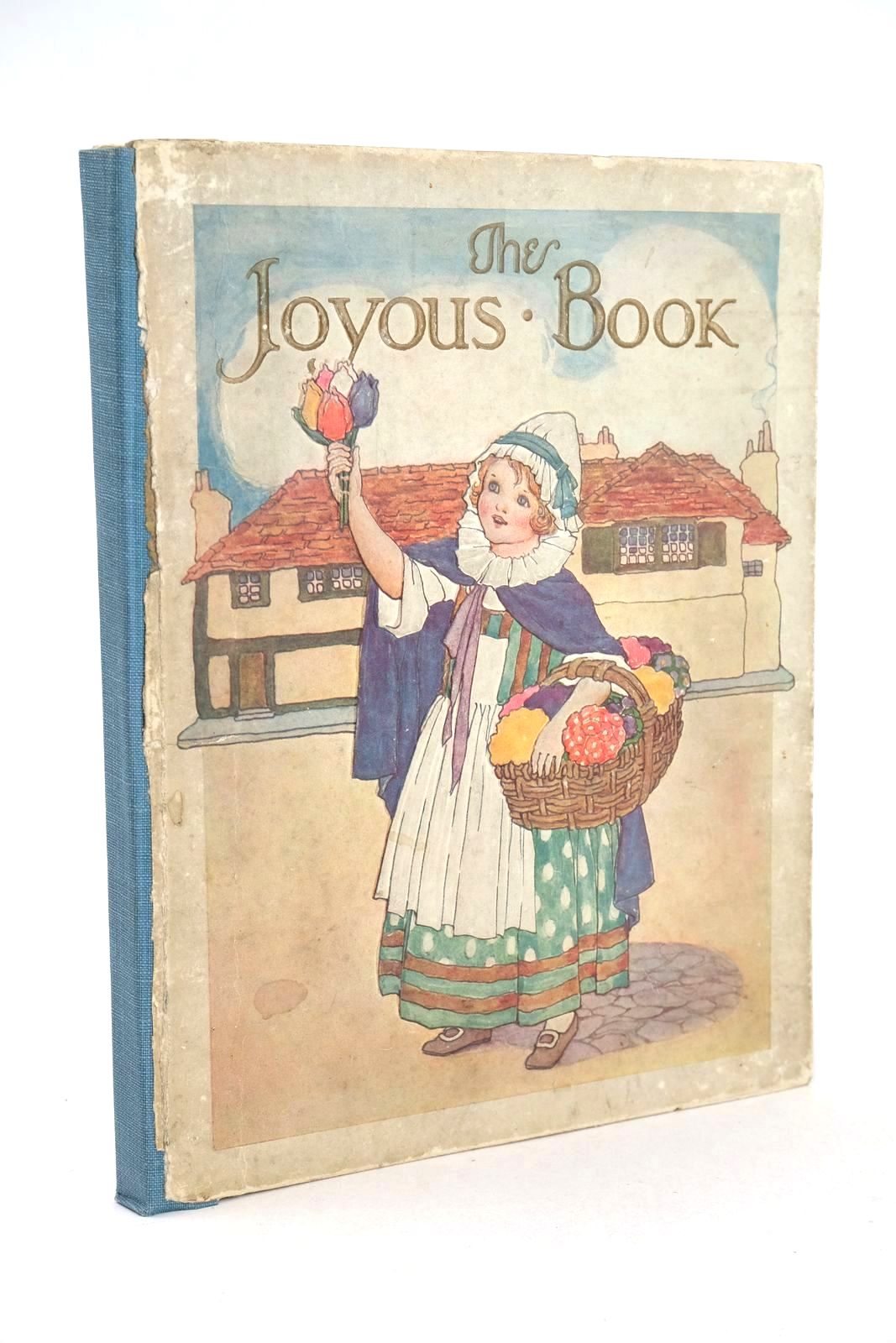 Photo of THE JOYOUS BOOK written by Joan, Natalie illustrated by Sowerby, Millicent published by Oxford University Press, Humphrey Milford (STOCK CODE: 1325919)  for sale by Stella & Rose's Books
